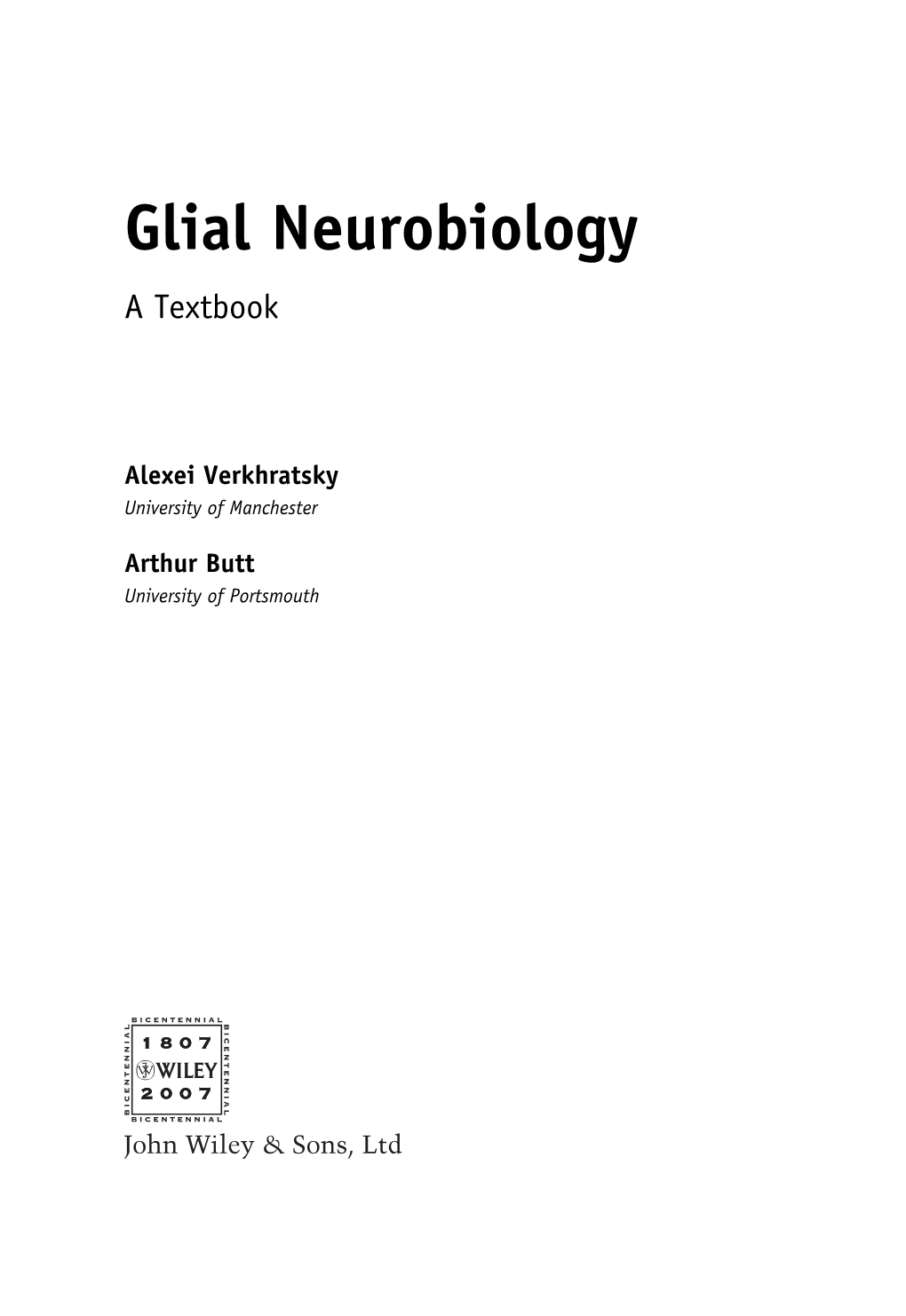 Glial Neurobiology a Textbook