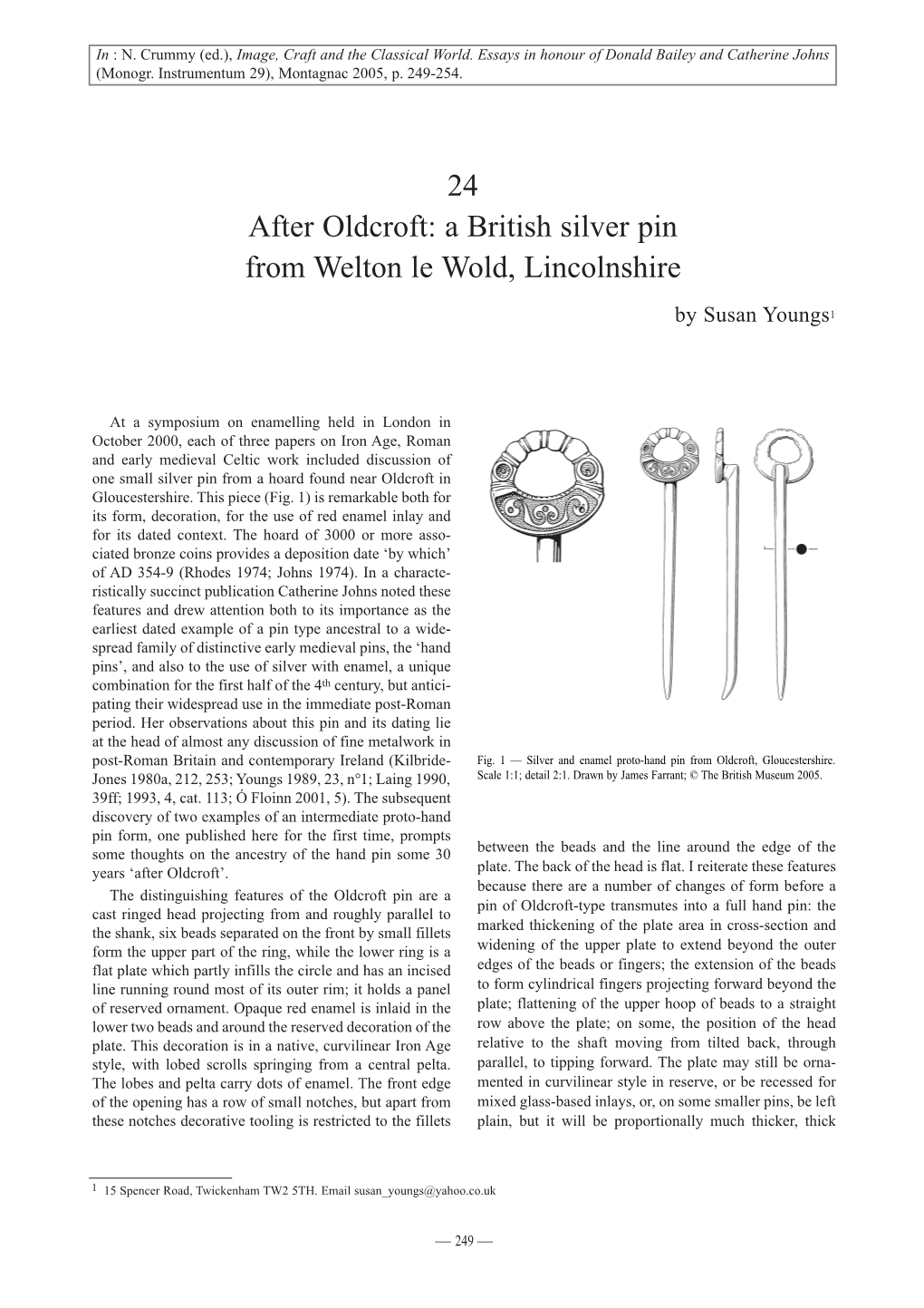 24 After Oldcroft: a British Silver Pin from Welton Le Wold, Lincolnshire