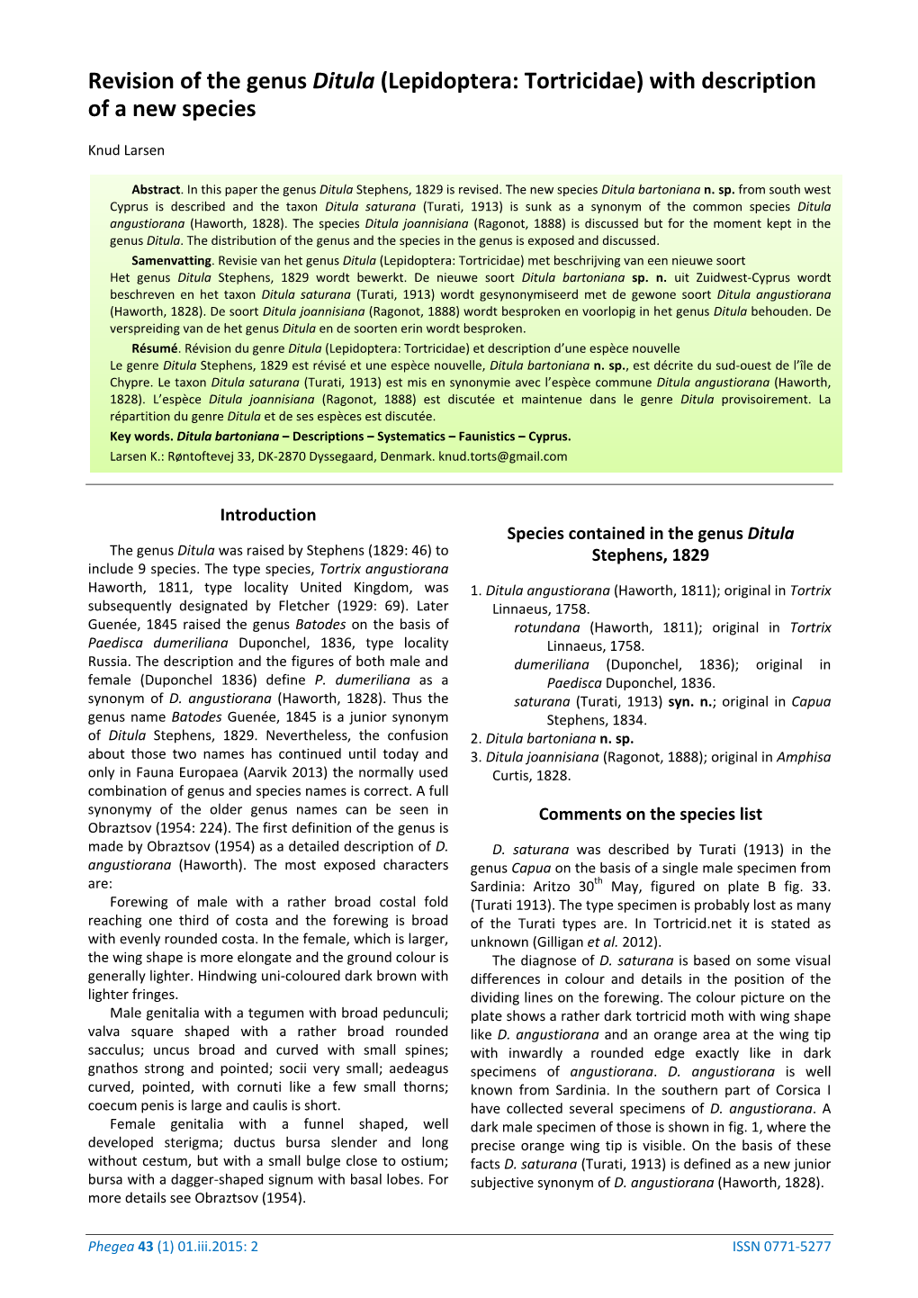 Revision of the Genus Ditula (Lepidoptera: Tortricidae) with Description of a New Species