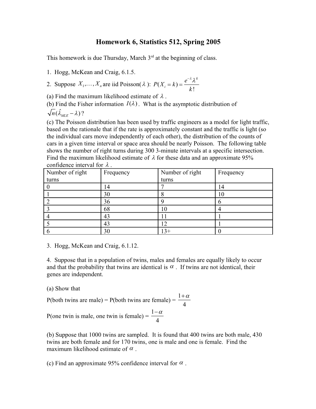 Homework 3, Statistics 512, Spring 2005