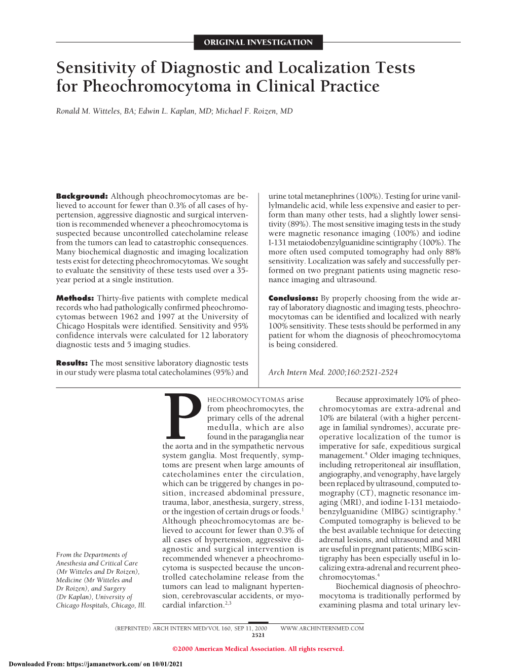 Sensitivity of Diagnostic and Localization Tests for Pheochromocytoma in Clinical Practice