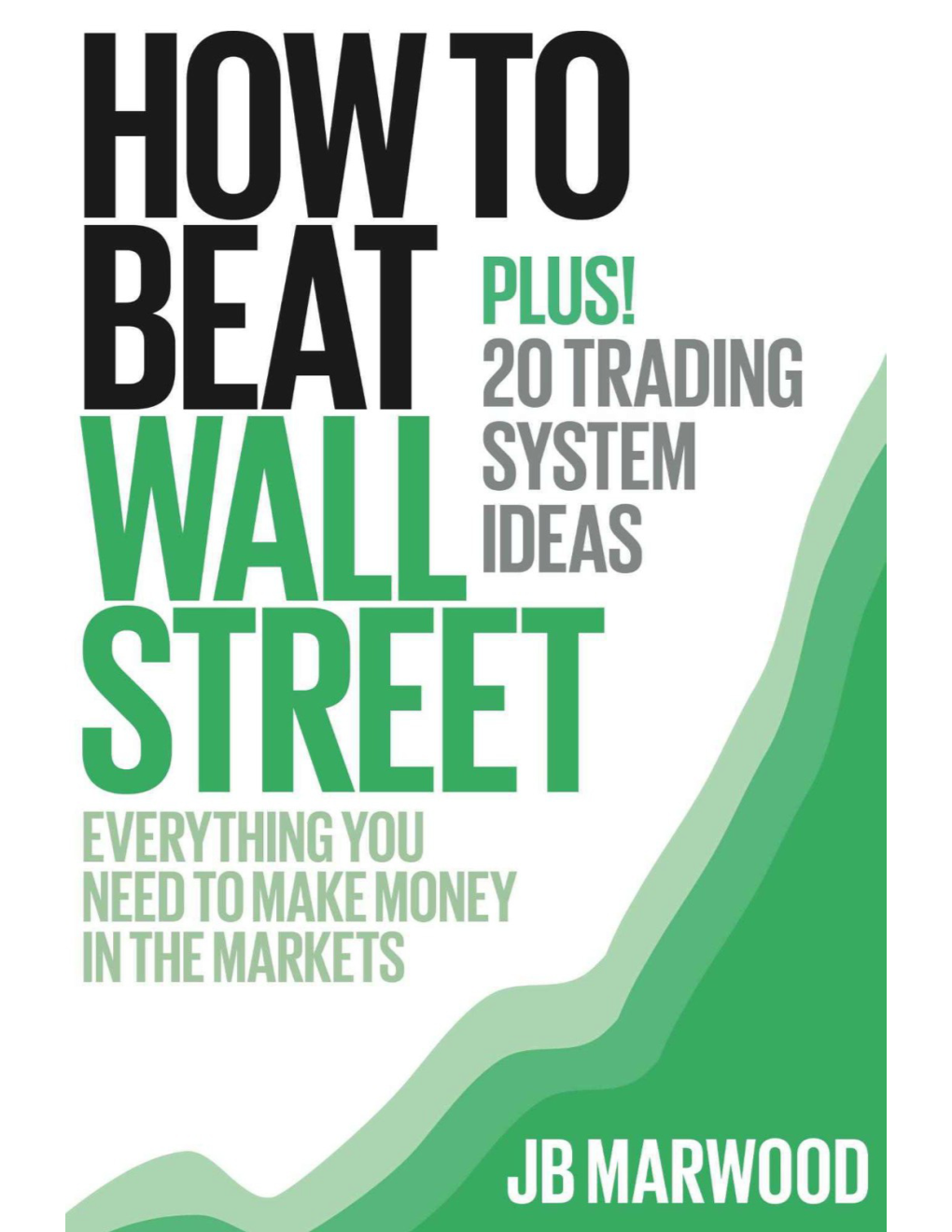 How to Beat Wall Street