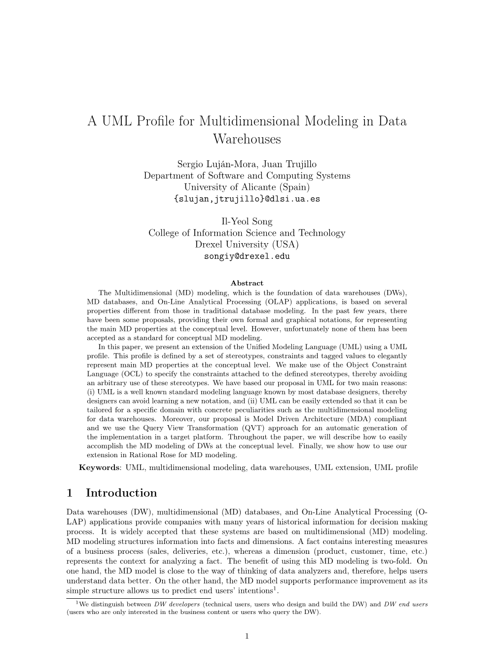 A UML Profile for Multidimensional Modeling in Data Warehouses