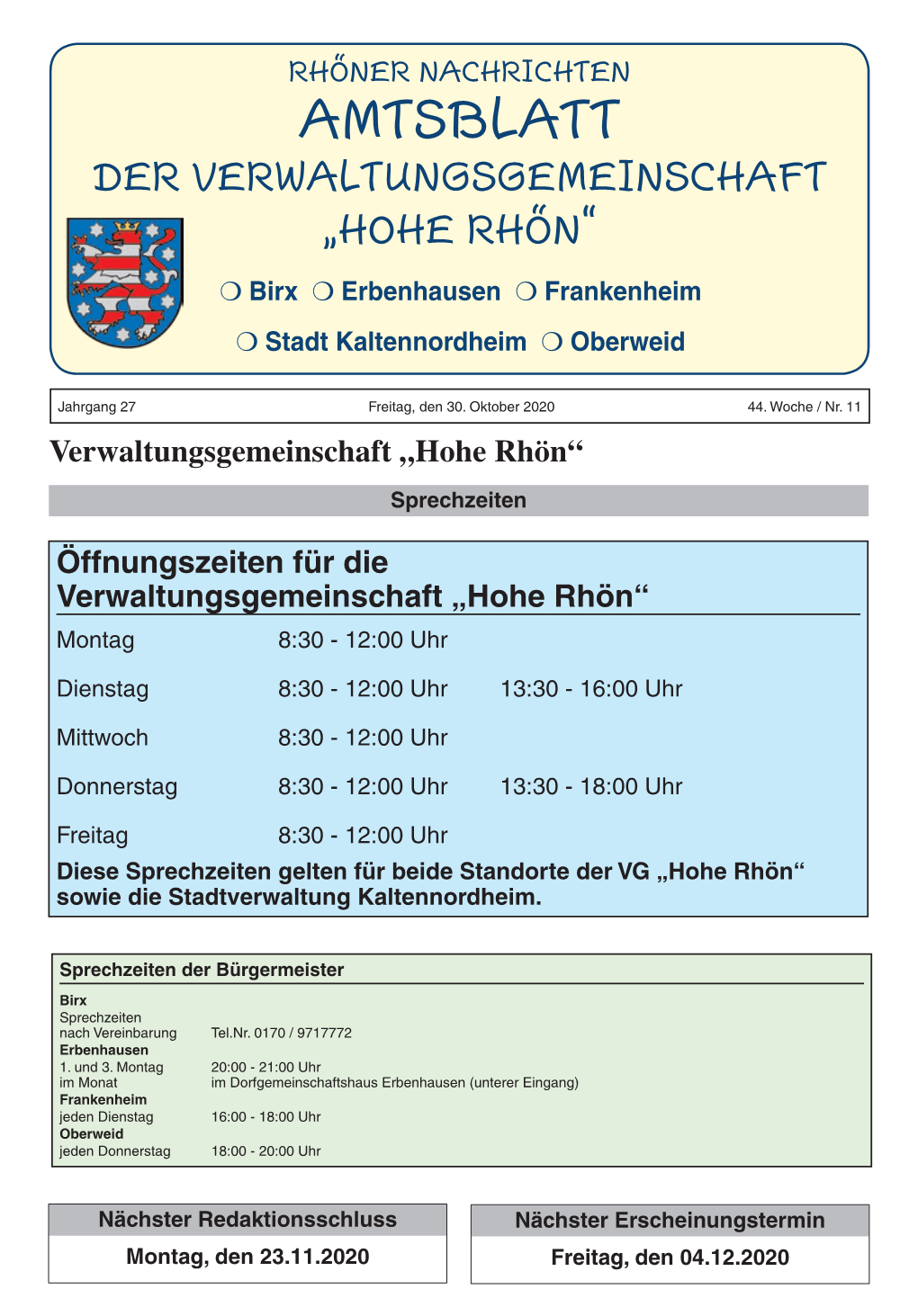 DER VERWALTUNGSGEMEINSCHAFT „HOHE RHÖN“ M Birx M Erbenhausen M Frankenheim M Stadt Kaltennordheim M Oberweid