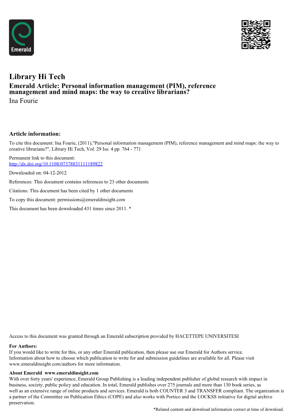 Library Hi Tech Emerald Article: Personal Information Management (PIM), Reference Management and Mind Maps: the Way to Creative Librarians? Ina Fourie