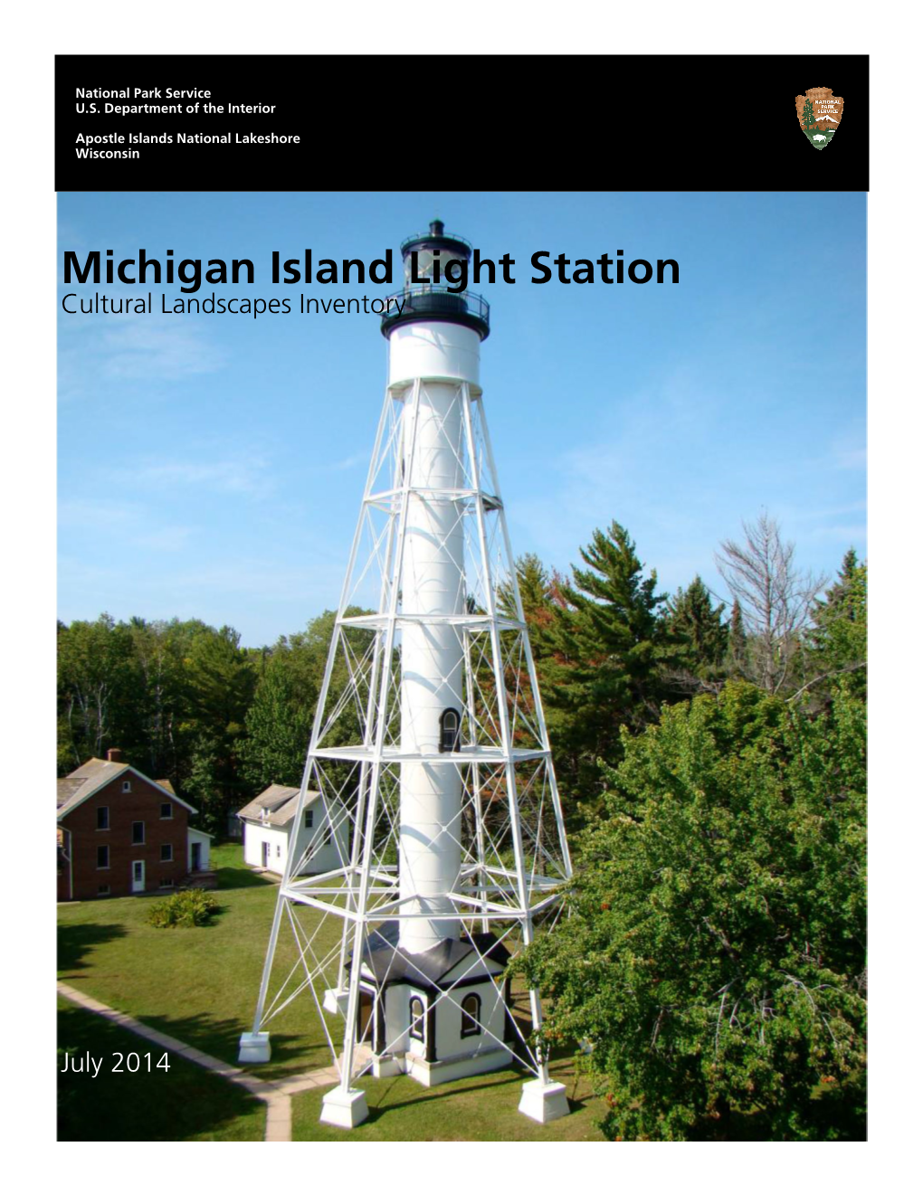 Michigan Island Light Station Cultural Landscapes Inventory