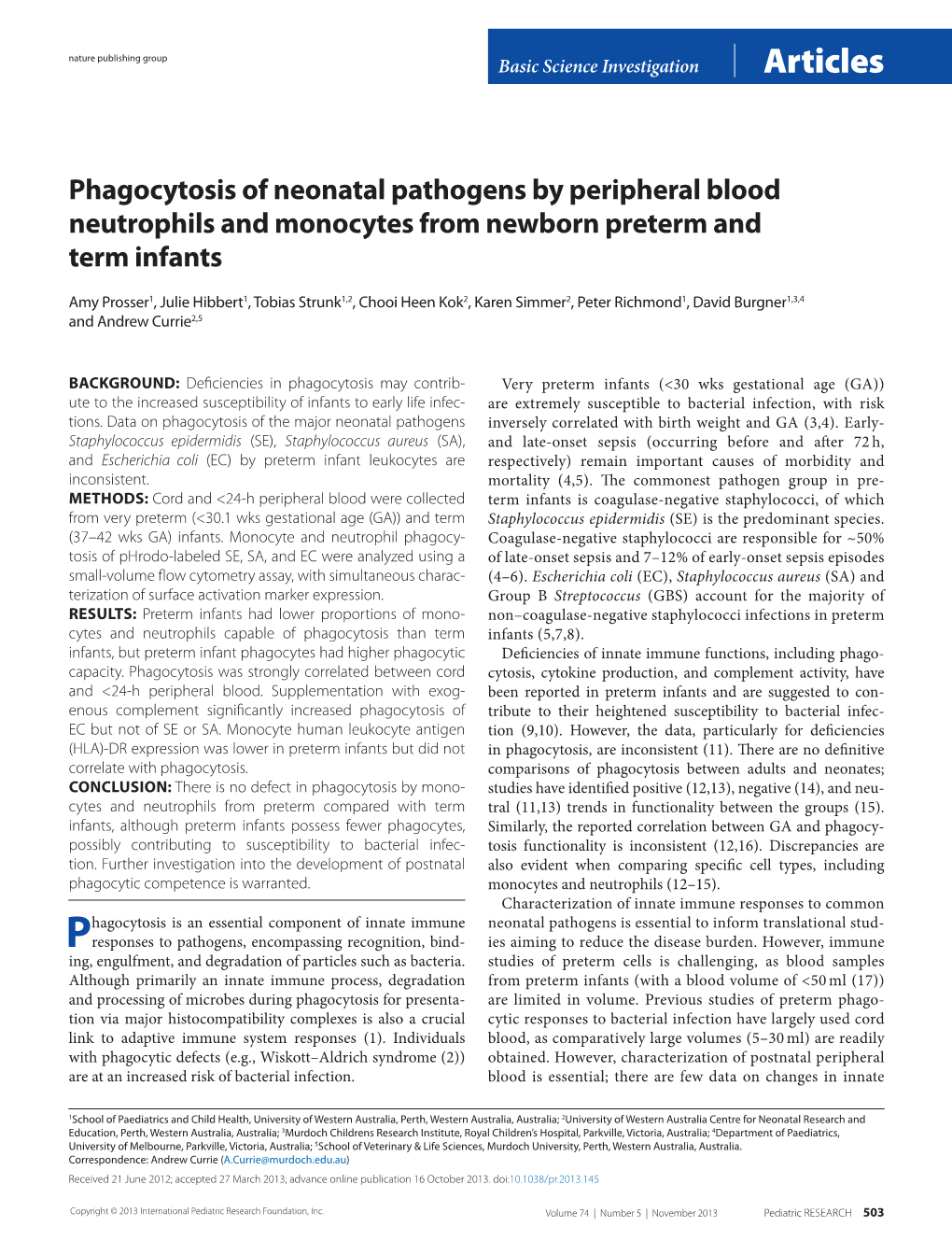 Phagocytosis of Neonatal Pathogens by Peripheral Blood Neutrophils and Monocytes from Newborn Preterm and Term Infants