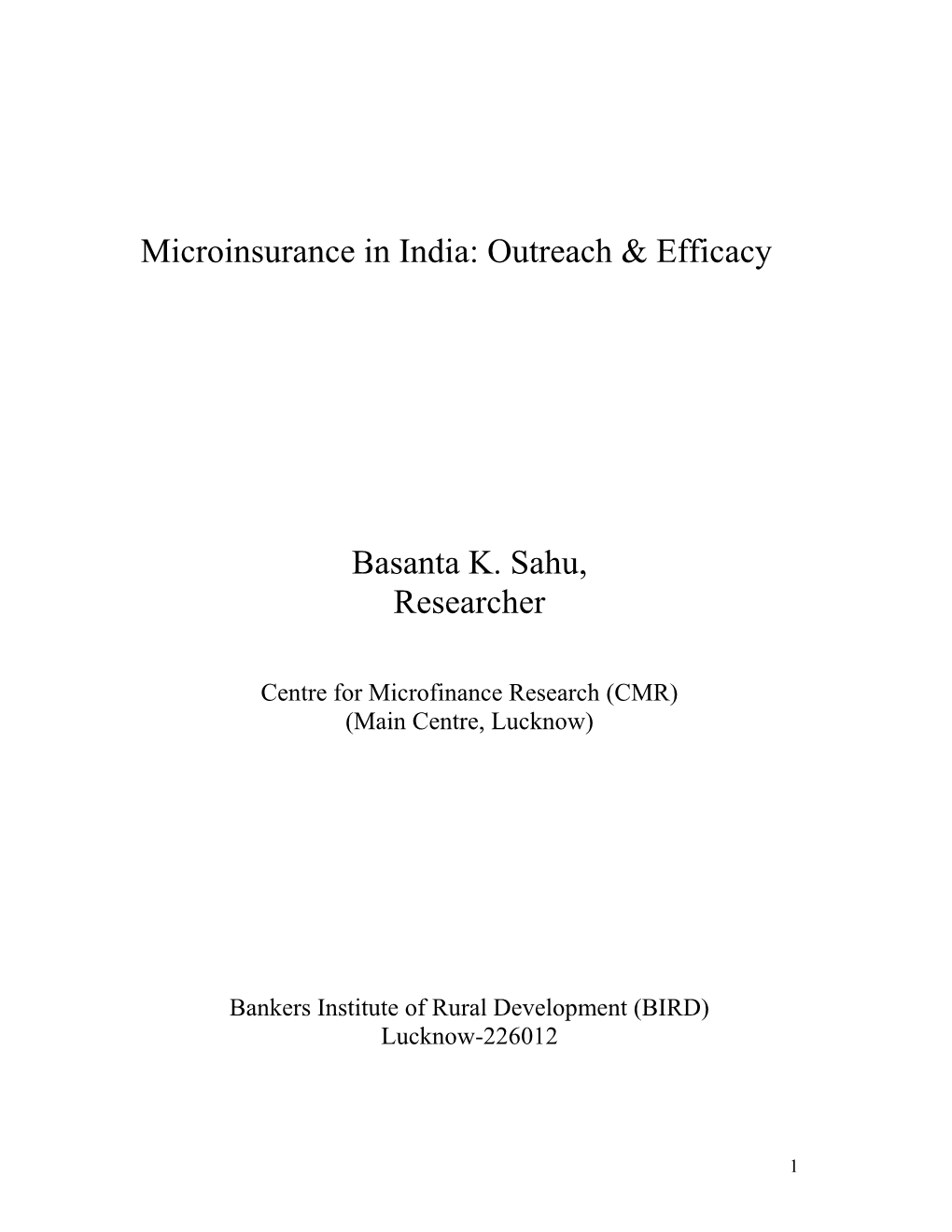 Microinsurance in India: Outreach & Efficacy