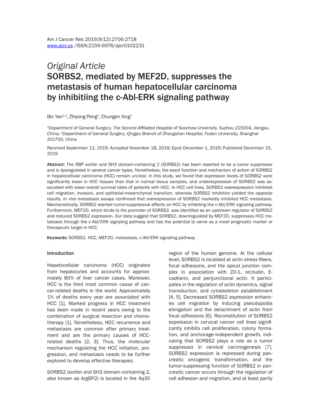 Original Article SORBS2, Mediated by MEF2D, Suppresses the Metastasis of Human Hepatocellular Carcinoma by Inhibitiing the C-Abl-ERK Signaling Pathway