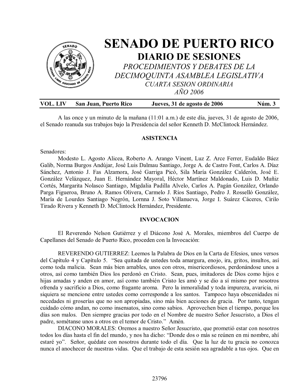 Senado De Puerto Rico Diario De Sesiones Procedimientos Y Debates De La Decimoquinta Asamblea Legislativa Cuarta Sesion Ordinaria Año 2006 Vol