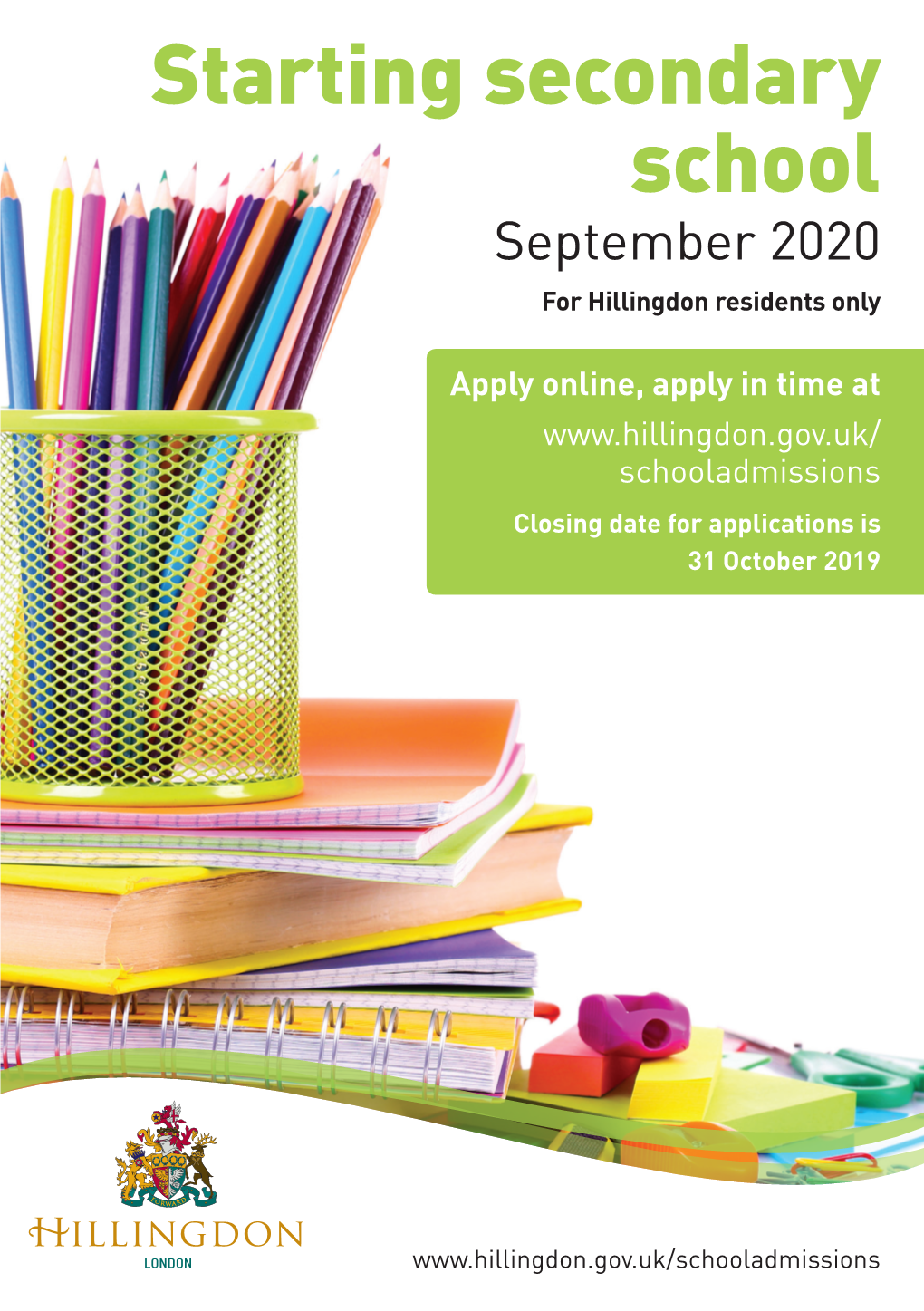 Starting Secondary School September 2020 for Hillingdon Residents Only