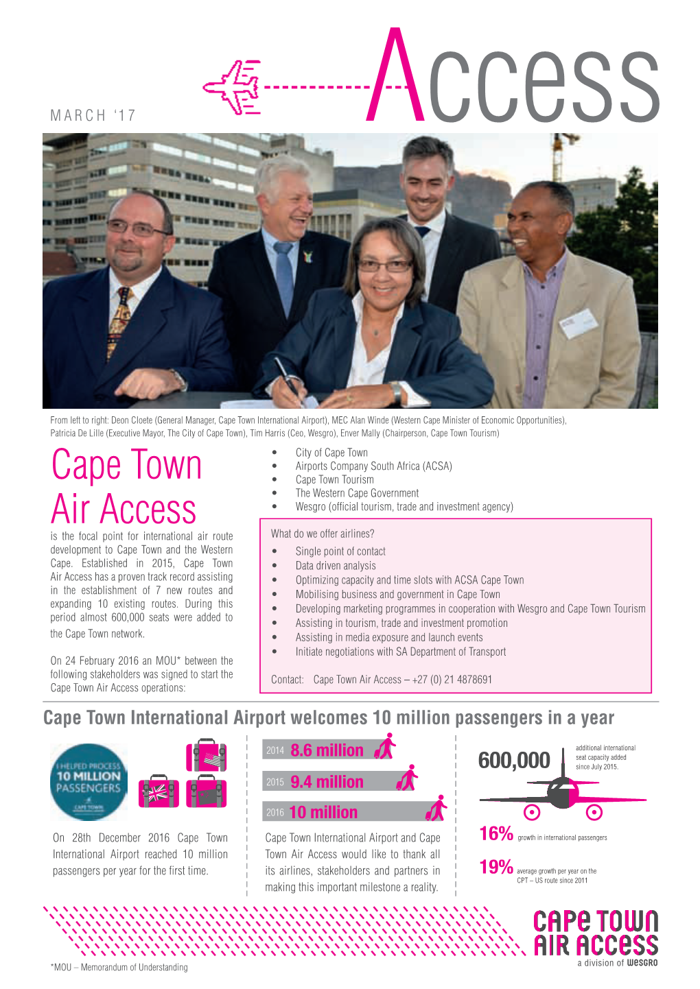Cape Town Air Access – +27 (0) 21 4878691 Cape Town Air Access Operations: Cape Town International Airport Welcomes 10 Million Passengers in a Year