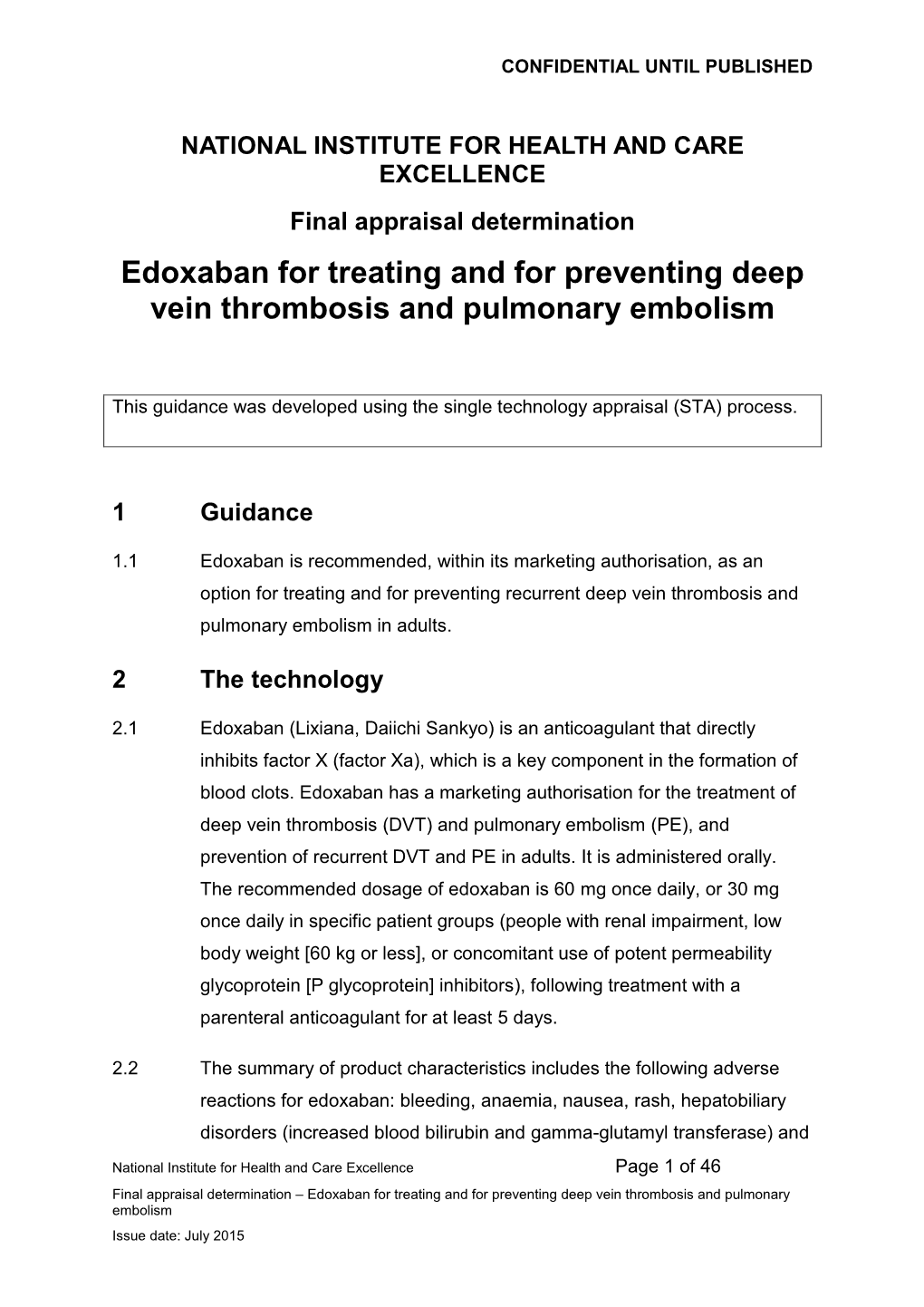 Edoxaban for Treating and for Preventing Deep Vein Thrombosis and Pulmonary Embolism