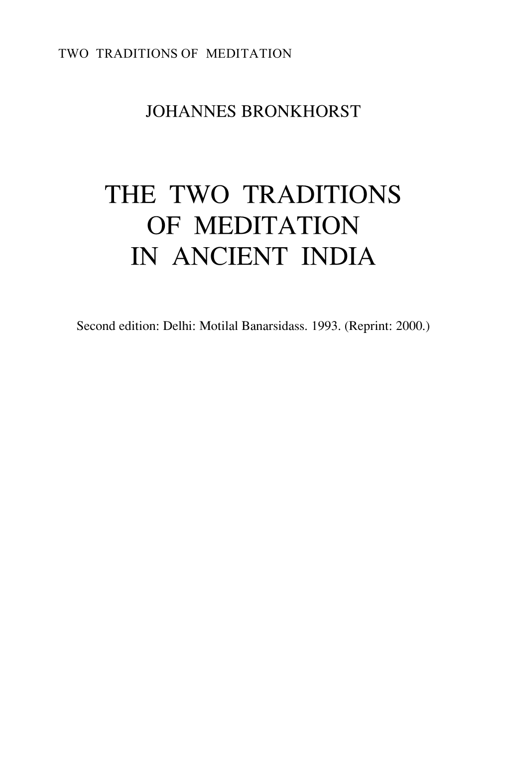 Two Traditions of Meditation in Ancient India, By