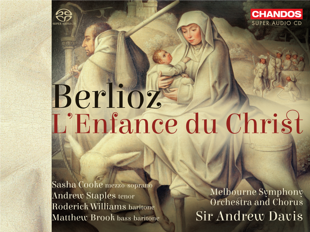 Berlioz L’Enfance Du Christ