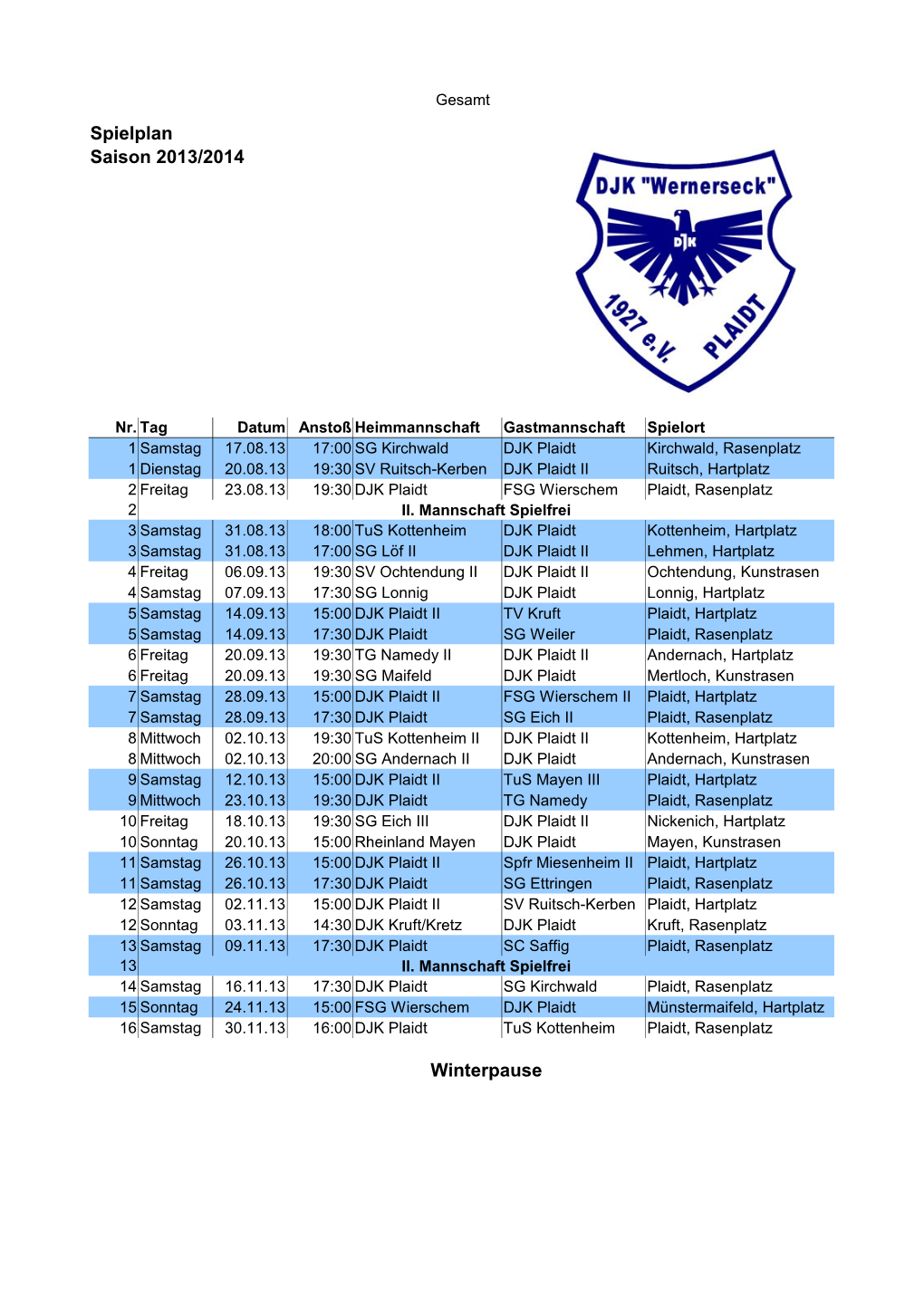 Spielplan Saison 2013/2014 Winterpause