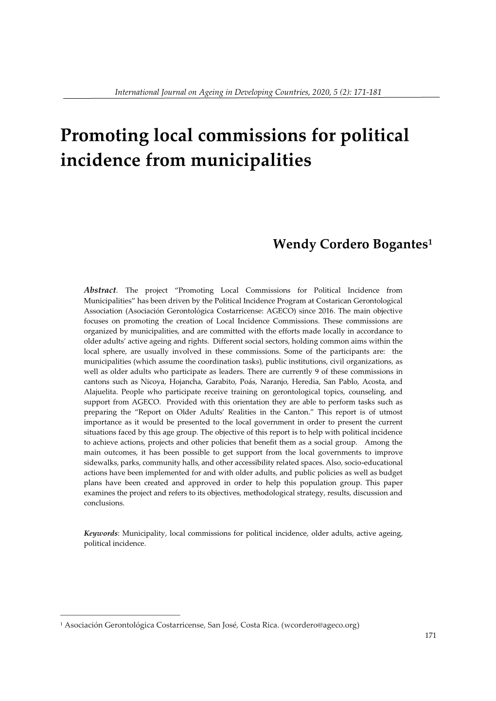 Promoting Local Commissions for Political Incidence from Municipalities