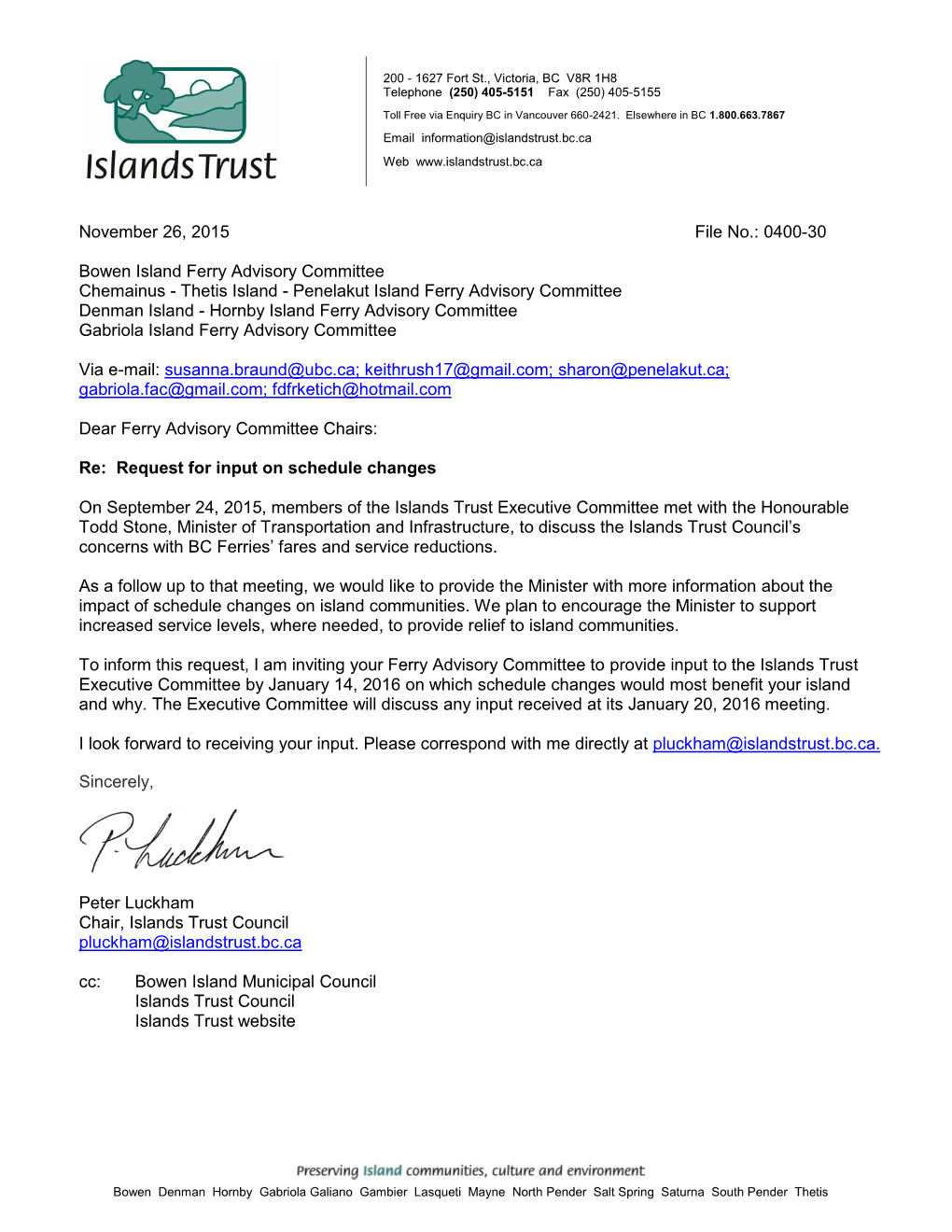 November 26, 2015 File No.: 0400-30 Bowen Island Ferry Advisory Committee Chemainus