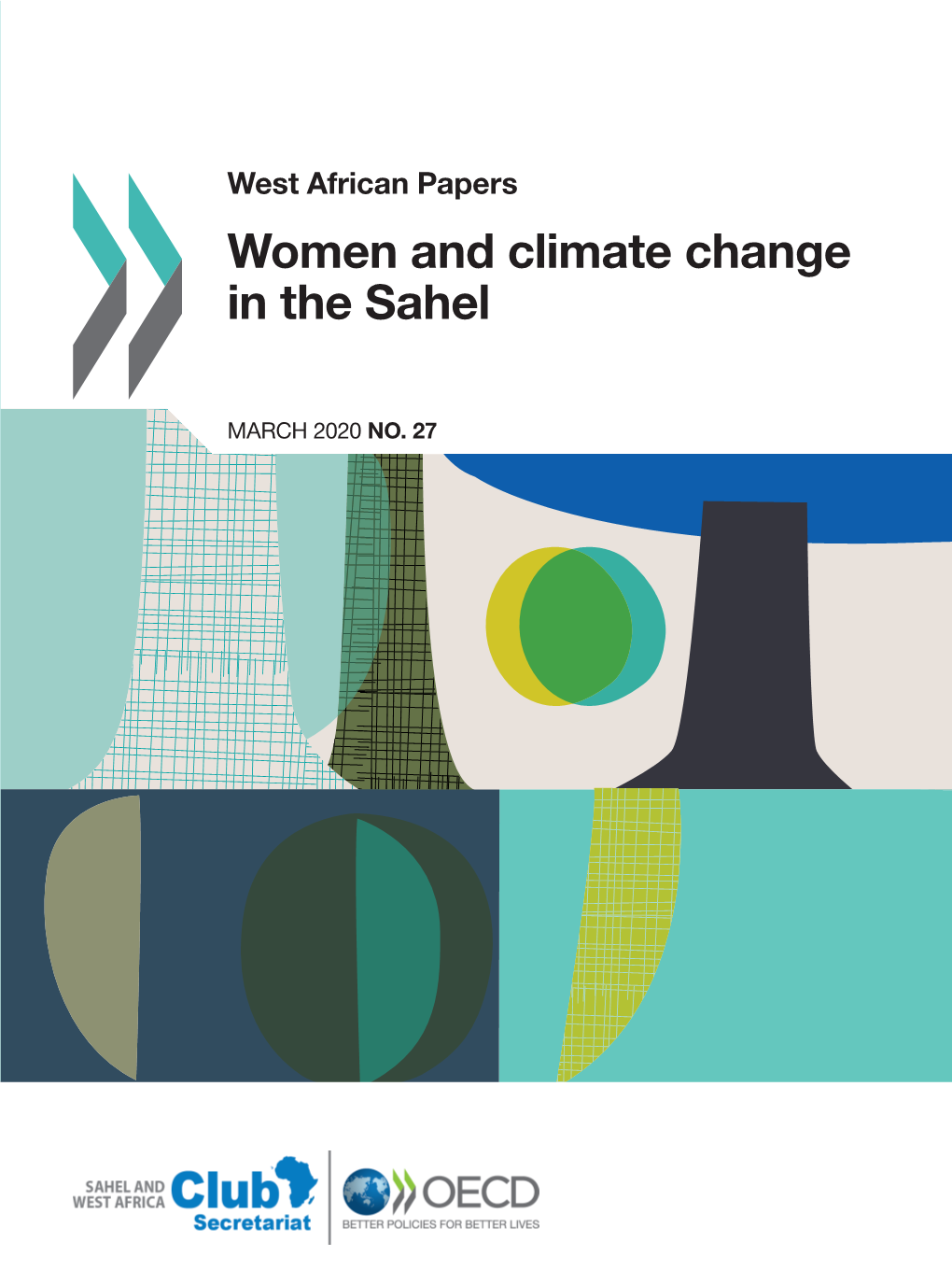 West African Papers Women and Climate Change in the Sahel