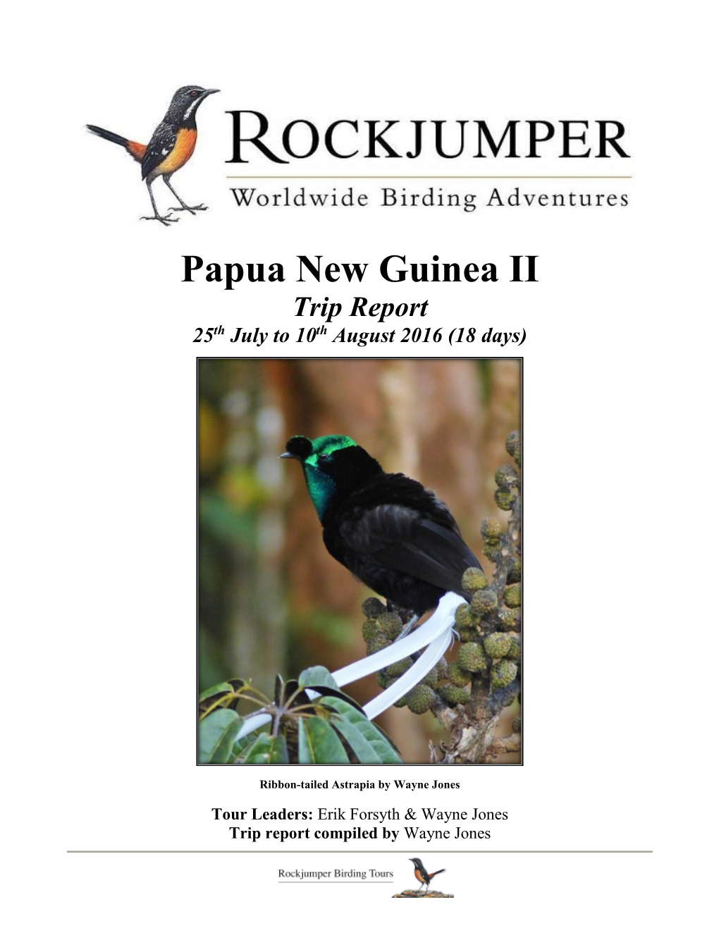 Papua New Guinea II Trip Report 25Th July to 10Th August 2016 (18 Days)