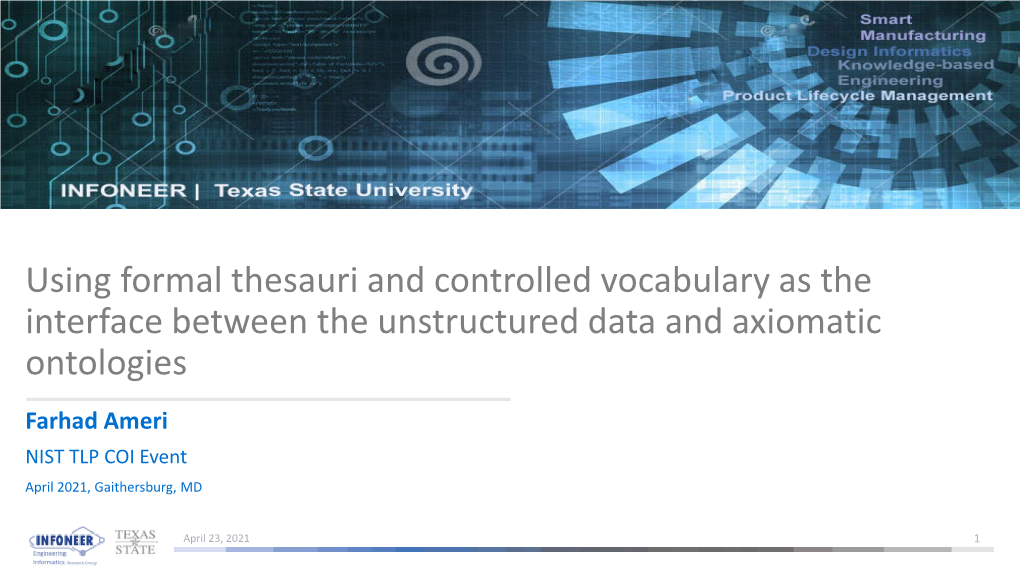 Using Formal Thesauri and Controlled Vocabulary As the Interface Between the Unstructured Data and Axiomatic Ontologies