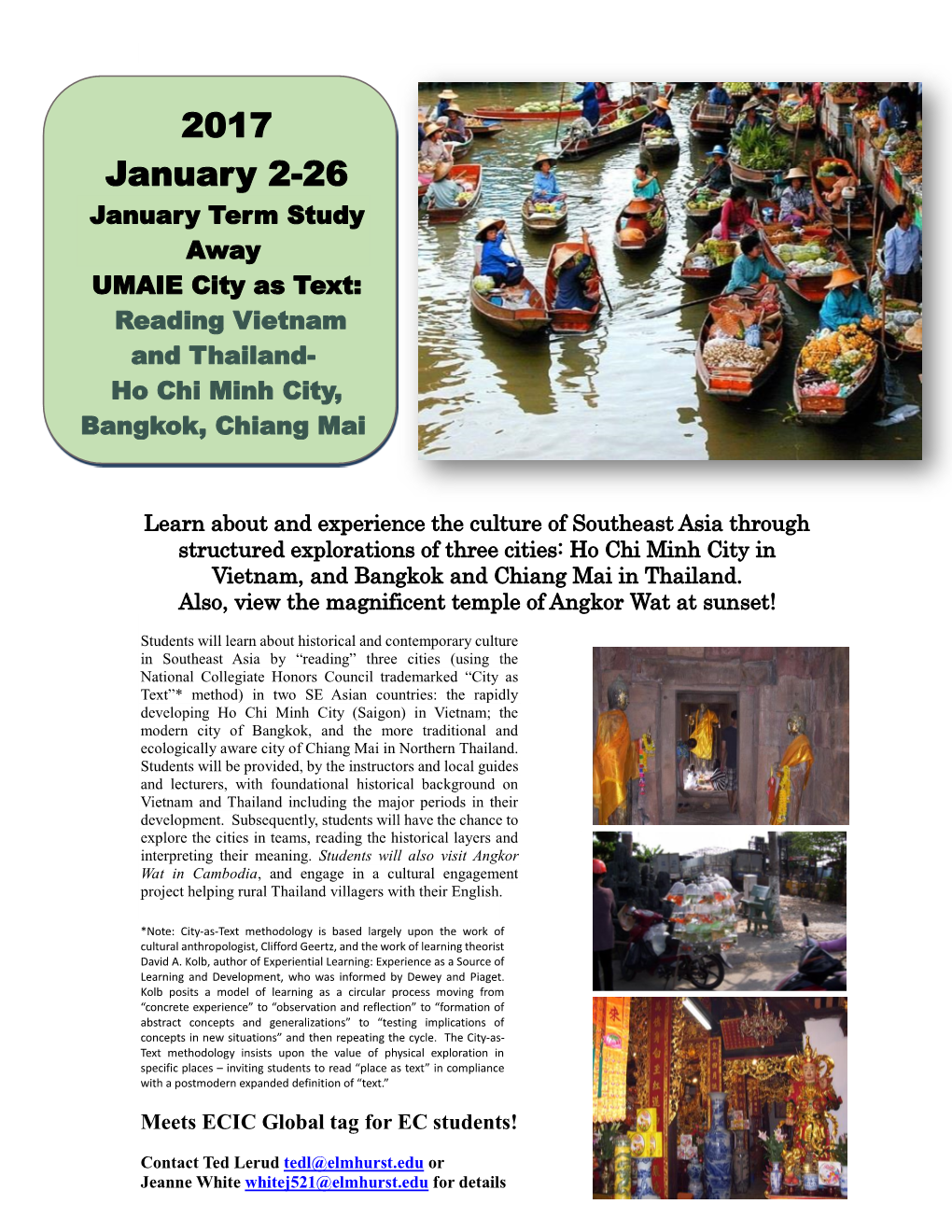 2017 January 2-26 January Term Study Away UMAIE City As Text: Reading Vietnam and Thailand- Ho Chi Minh City, Bangkok, Chiang Mai