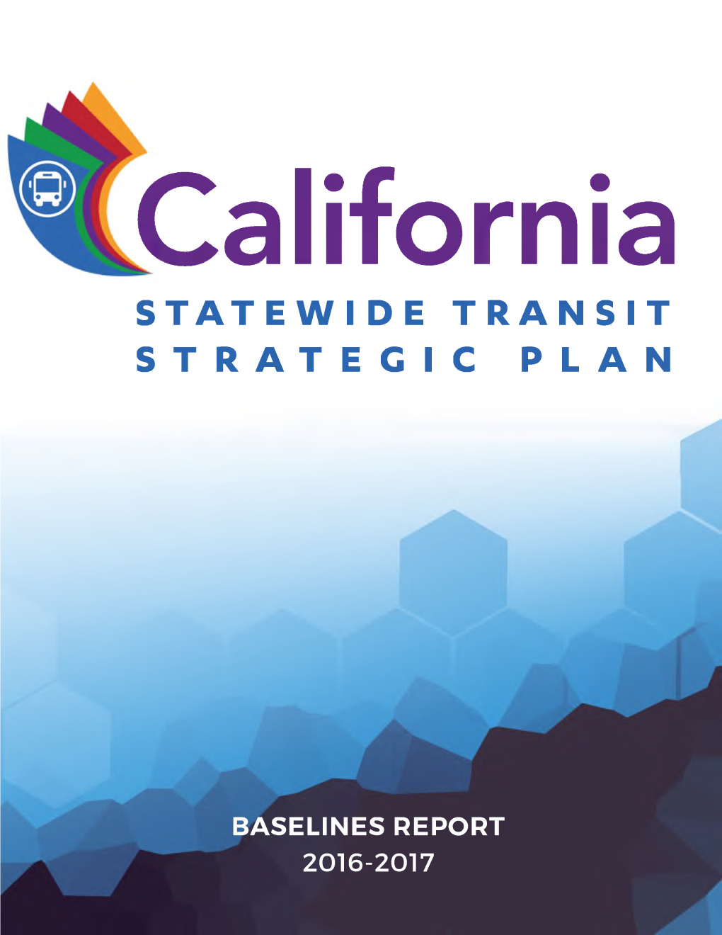 California STATEWIDE TRANSIT STRATEGIC PLAN