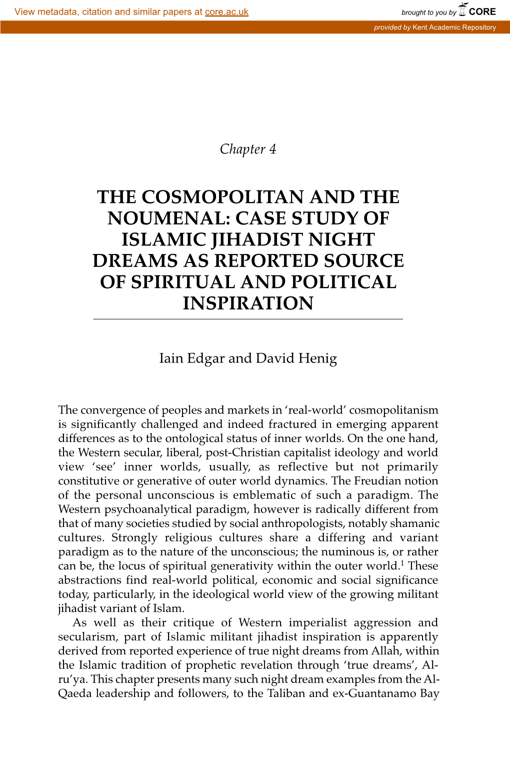 The Cosmopolitan and the Noumenal: Case Study of Islamic Jihadist Night Dreams As Reported Source of Spiritual and Political Inspiration