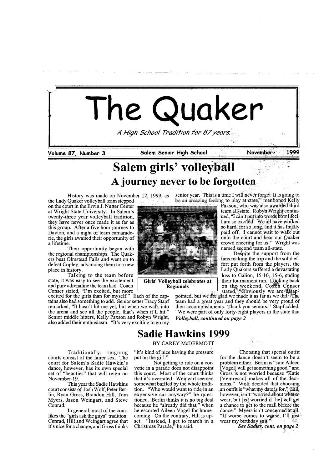 The Quaker a Htgh School Tradition for 87Years