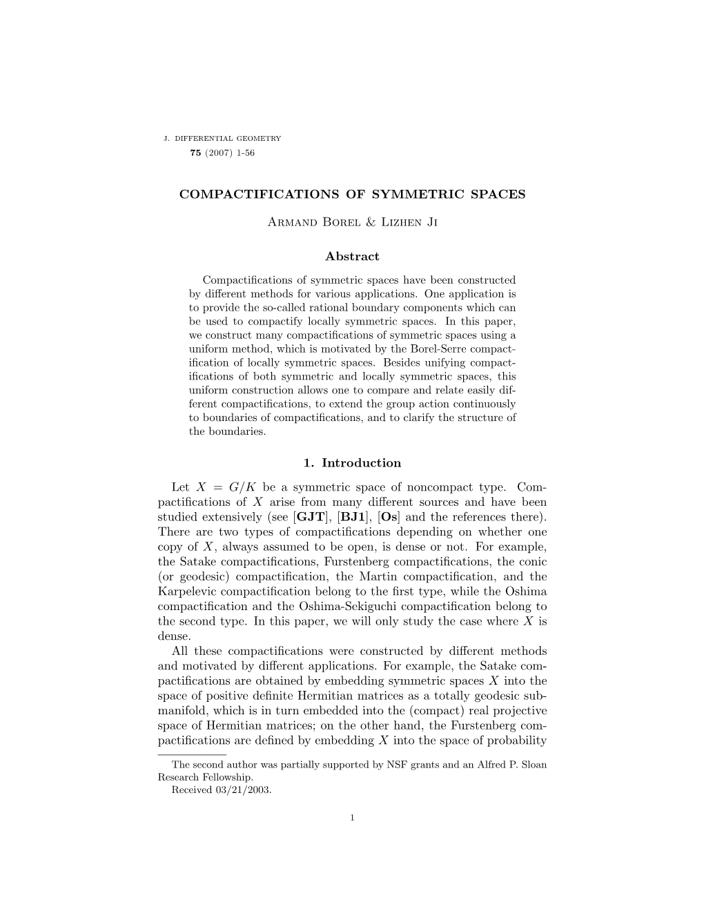 Compactifications of Symmetric Spaces Have Been Constructed