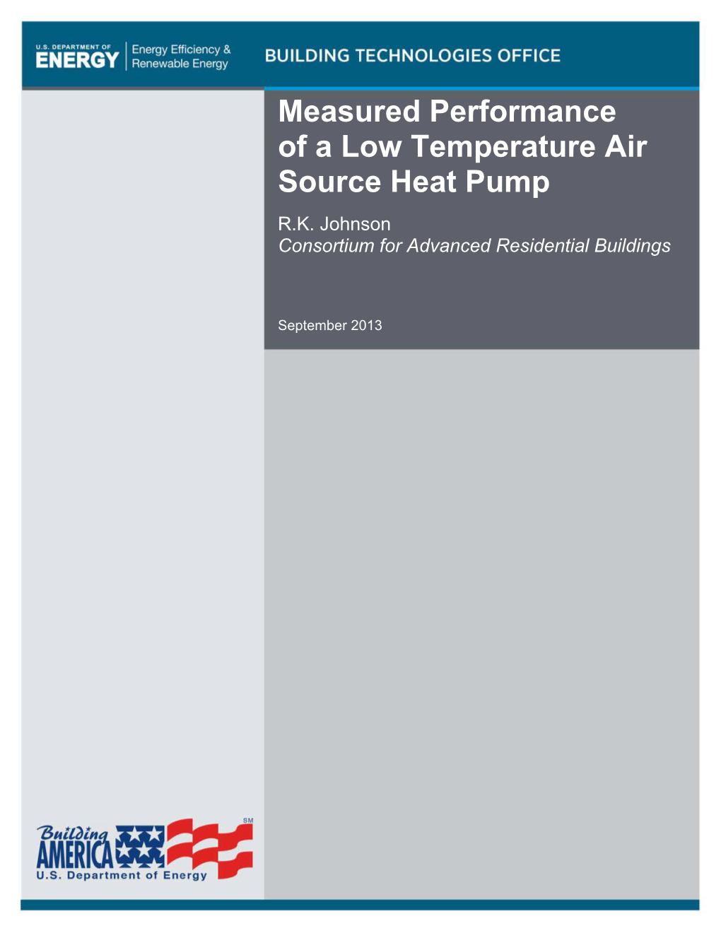 Measured Performance of a Low Temperature Air Source Heat Pump