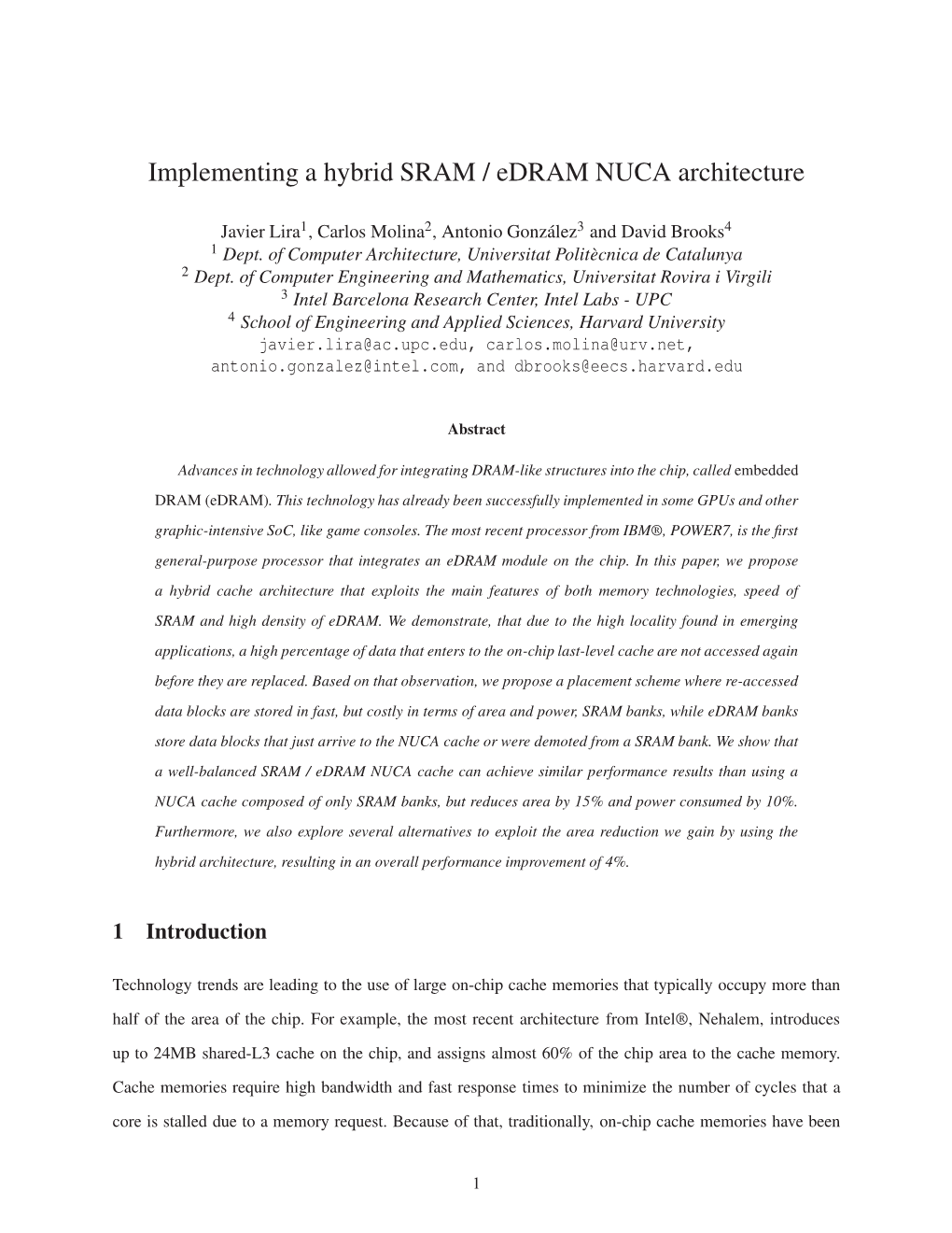 Implementing a Hybrid SRAM / Edram NUCA Architecture