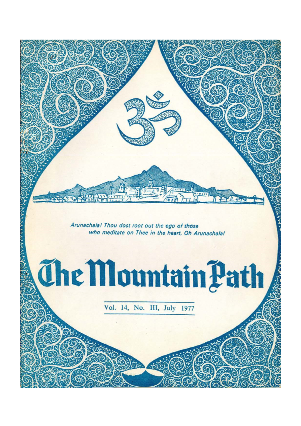 The Mountain Path Vol. 14 No. 3, July 1977