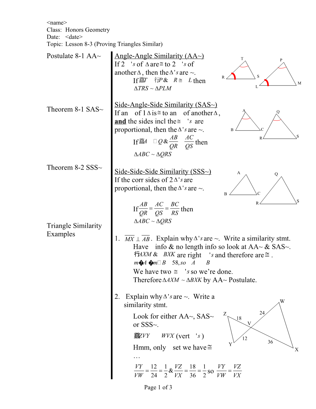 Topic: Lesson 8-3 (Proving Triangles Similar)