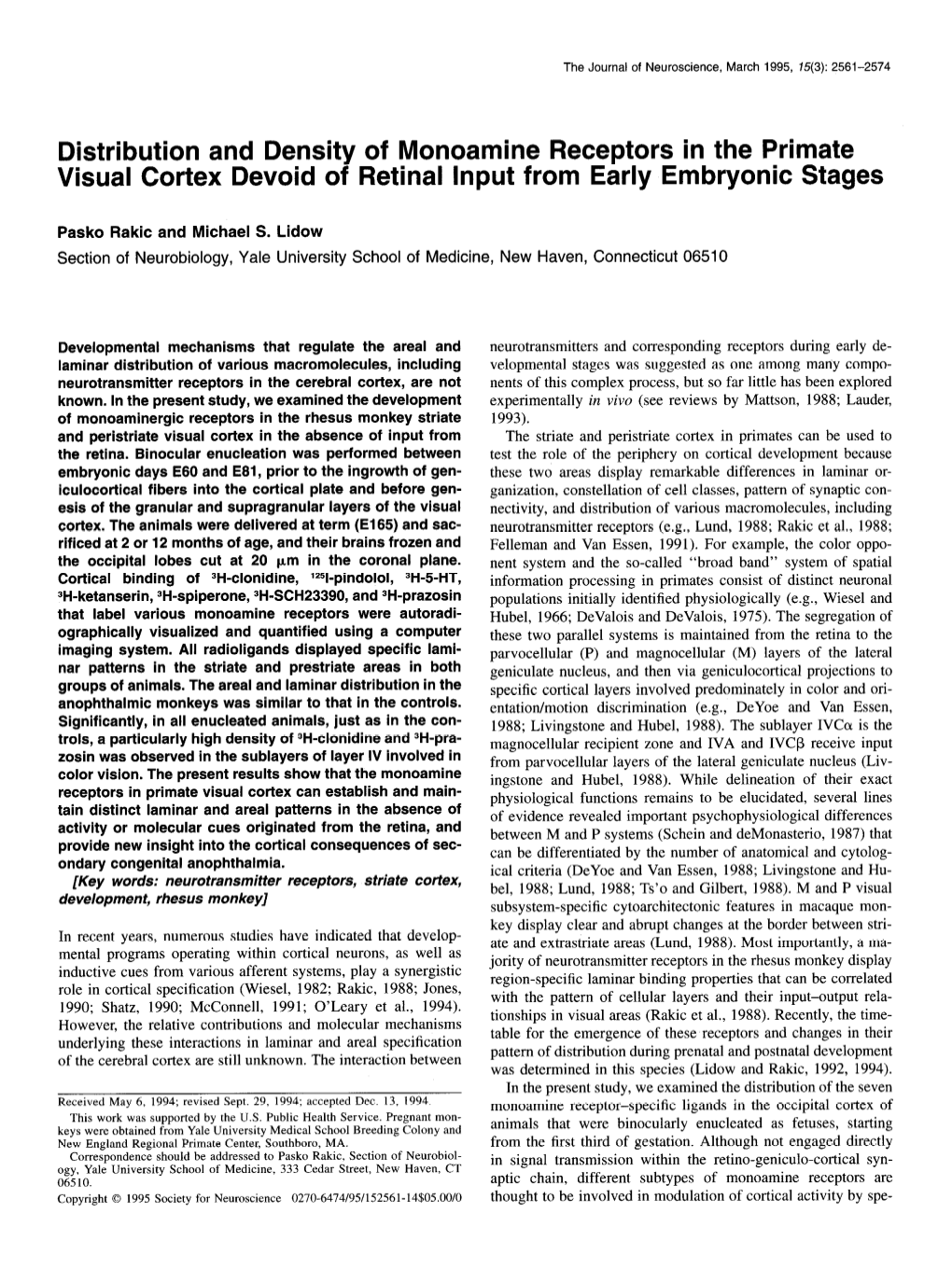 Distribution and Density of Monoamine Receptors in the Primate Visual Cortex Devoid of Retinal Input from Early Embryonic Stages