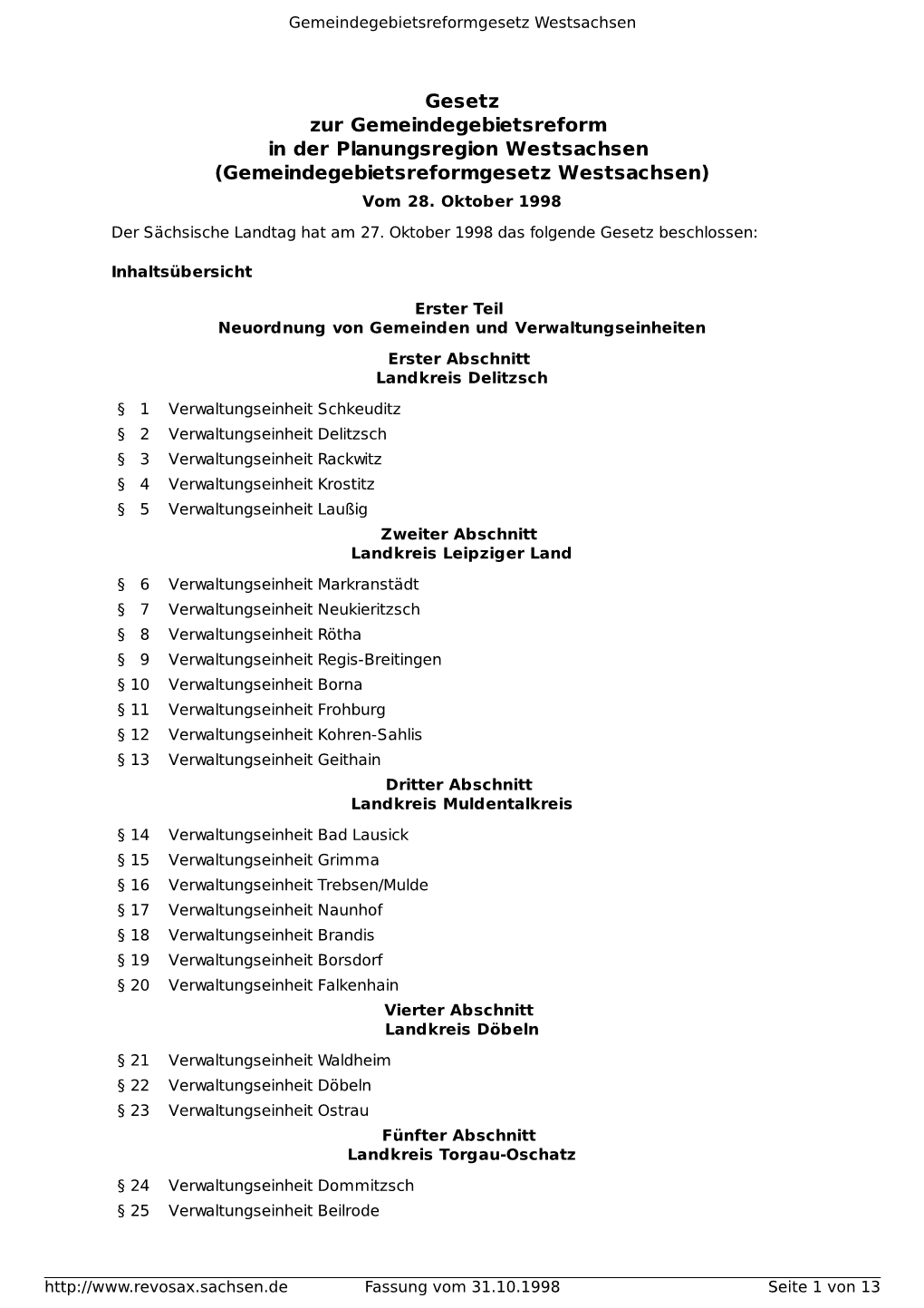 Gesetz Zur Gemeindegebietsreform in Der Planungsregion Westsachsen (Gemeindegebietsreformgesetz Westsachsen) Vom 28