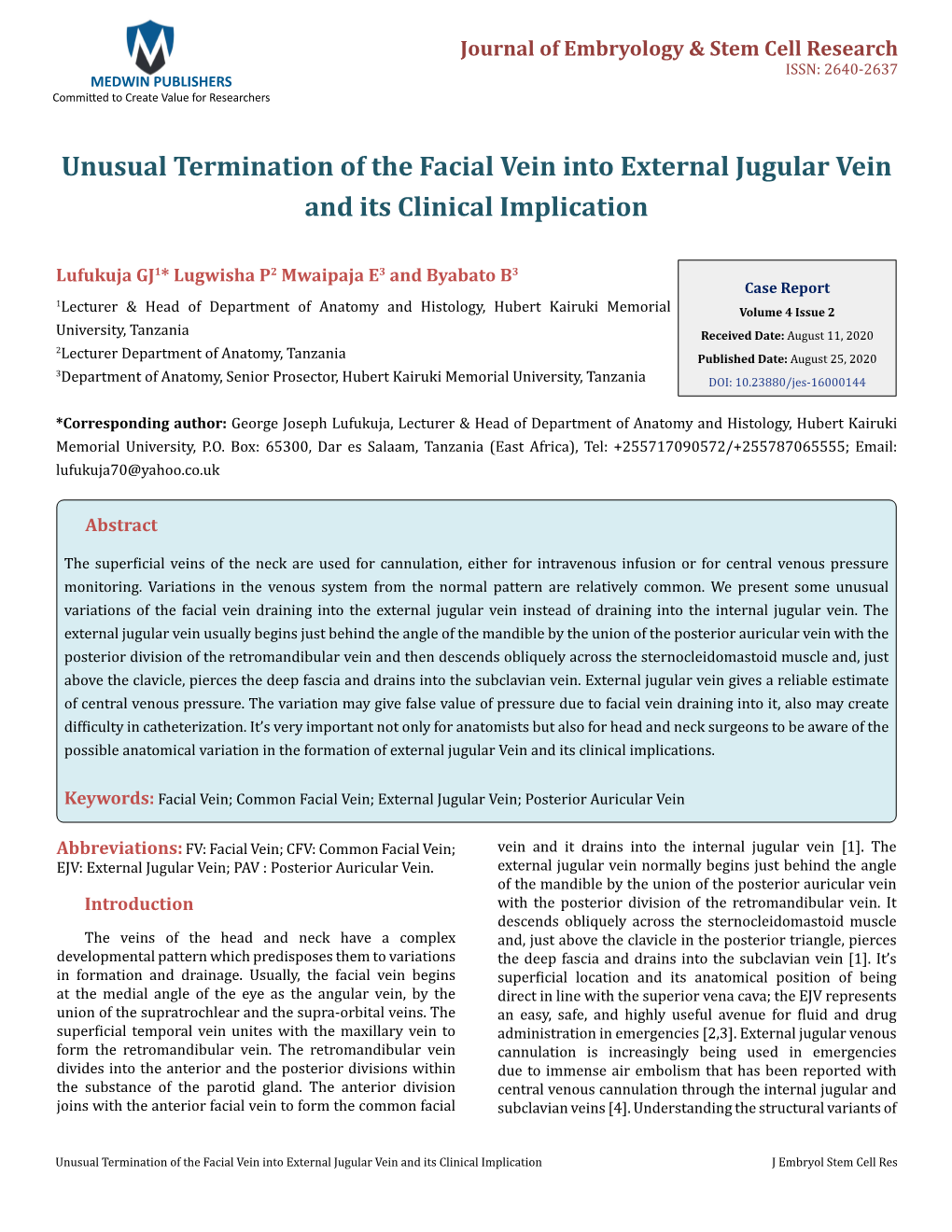 Unusual Termination of the Facial Vein Into External Jugular Vein and Its Clinical Implication