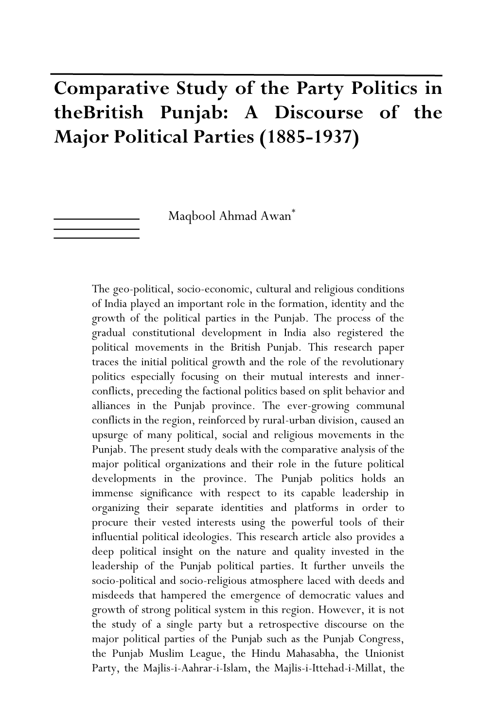 Comparative Study of the Party Politics in Thebritish Punjab: a Discourse of the Major Political Parties (1885-1937)