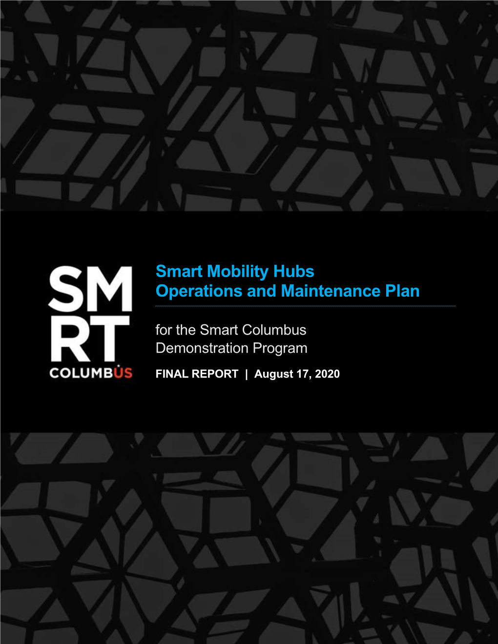 Smart Columbus Smart Mobility Hubs Operations and Maintenance Plan