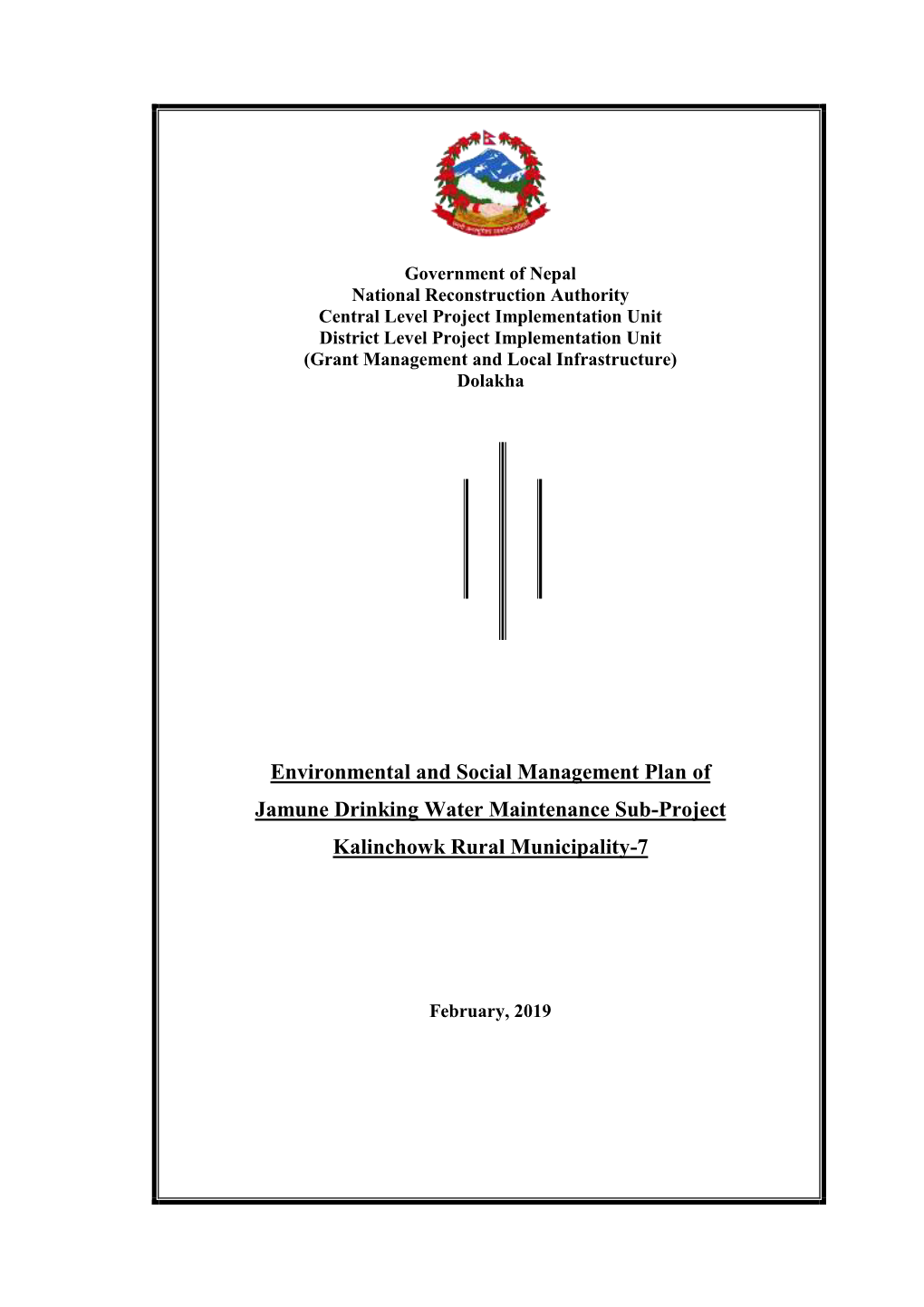 Environmental and Social Management Plan of Jamune Drinking Water Maintenance Sub-Project Kalinchowk Rural Municipality-7