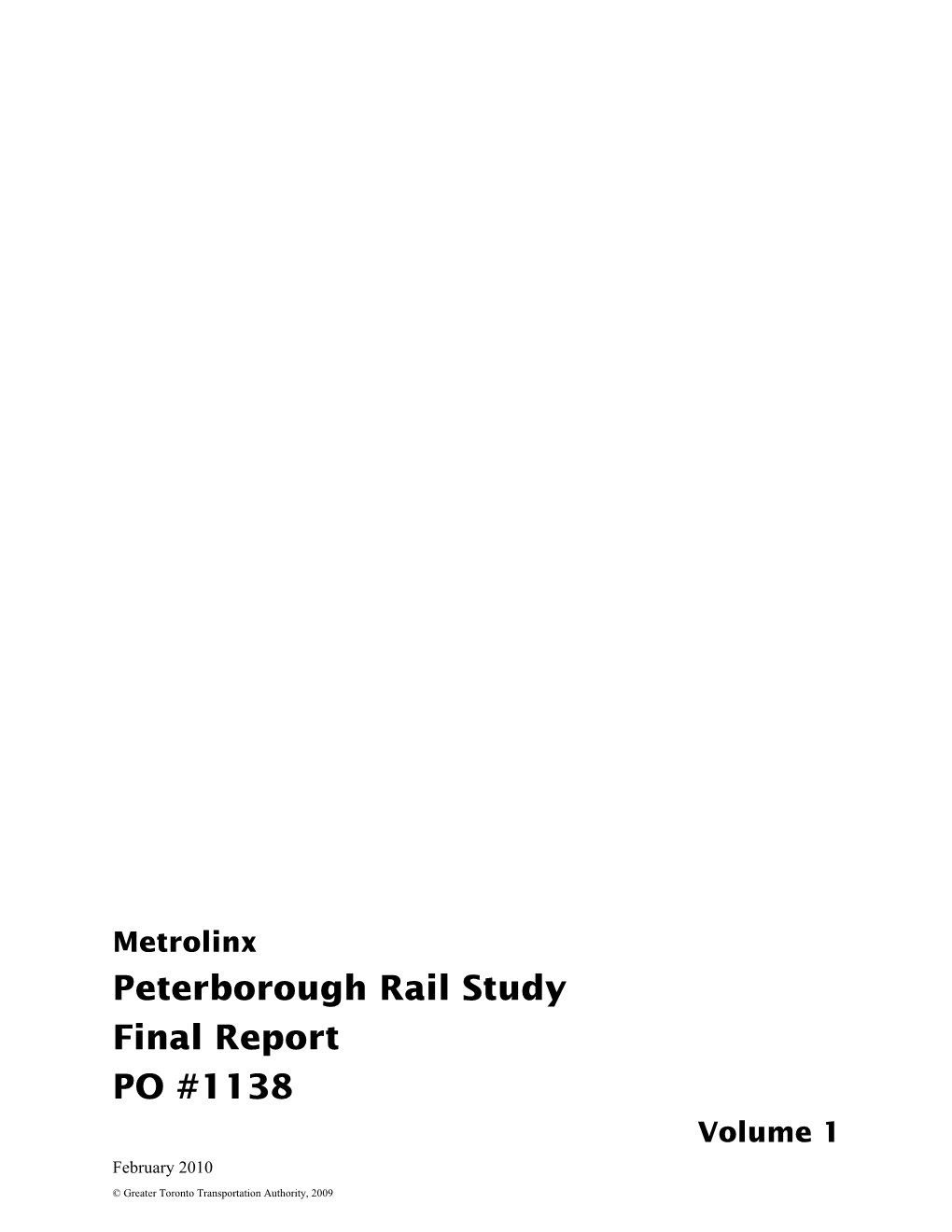 Peterborough Rail Study Final Report PO #1138 Volume 1 February 2010