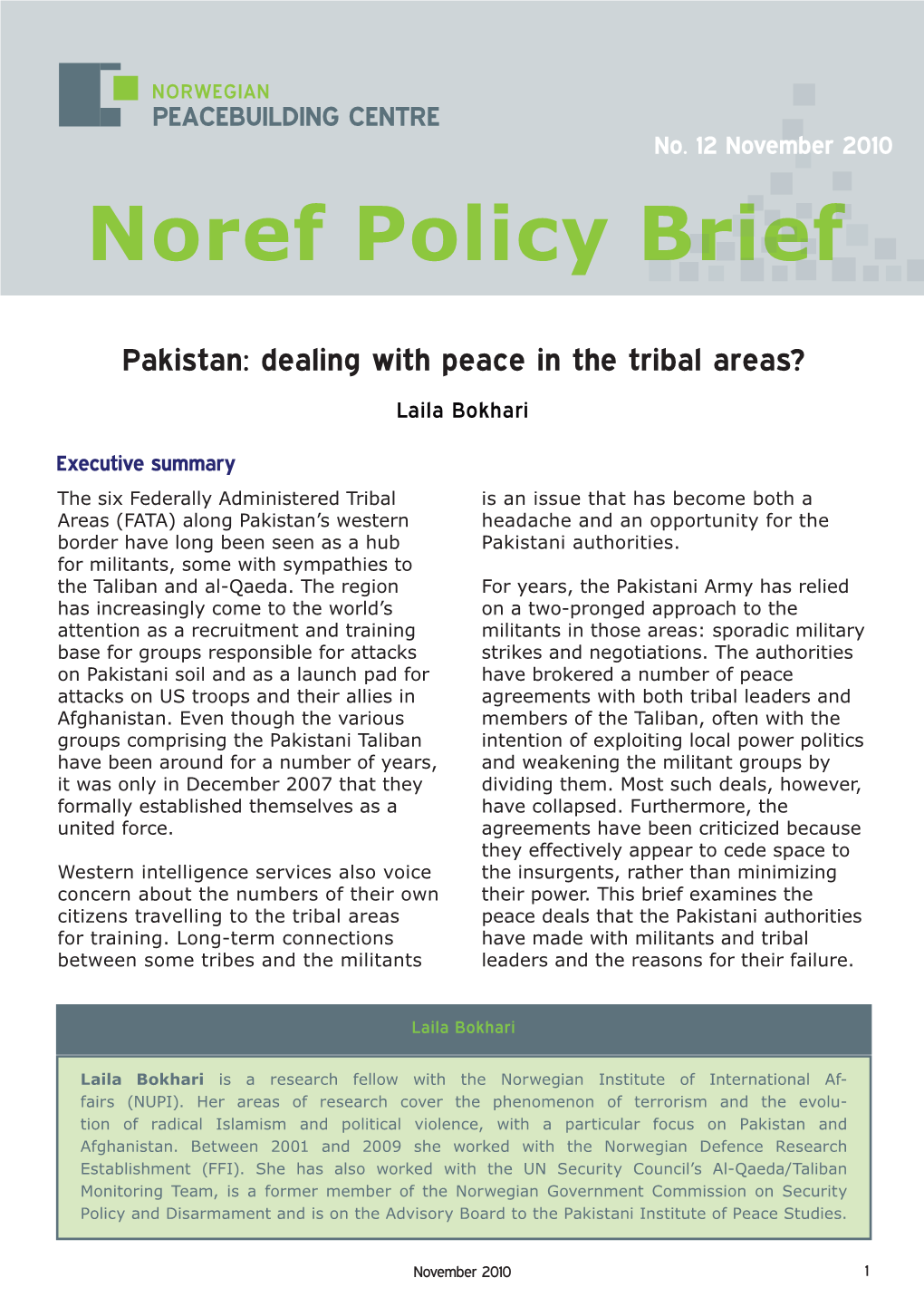 Pakistan: Dealing with Peace in the Tribal Areas?