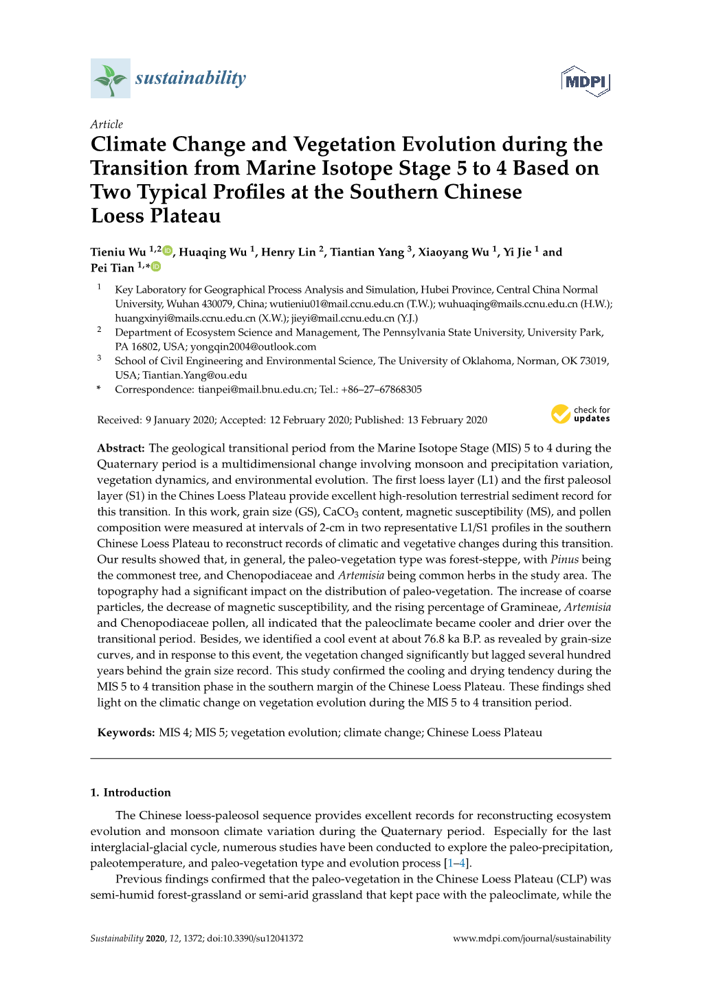 Climate Change and Vegetation Evolution During the Transition from Marine Isotope Stage 5 to 4 Based on Two Typical Proﬁles at the Southern Chinese Loess Plateau