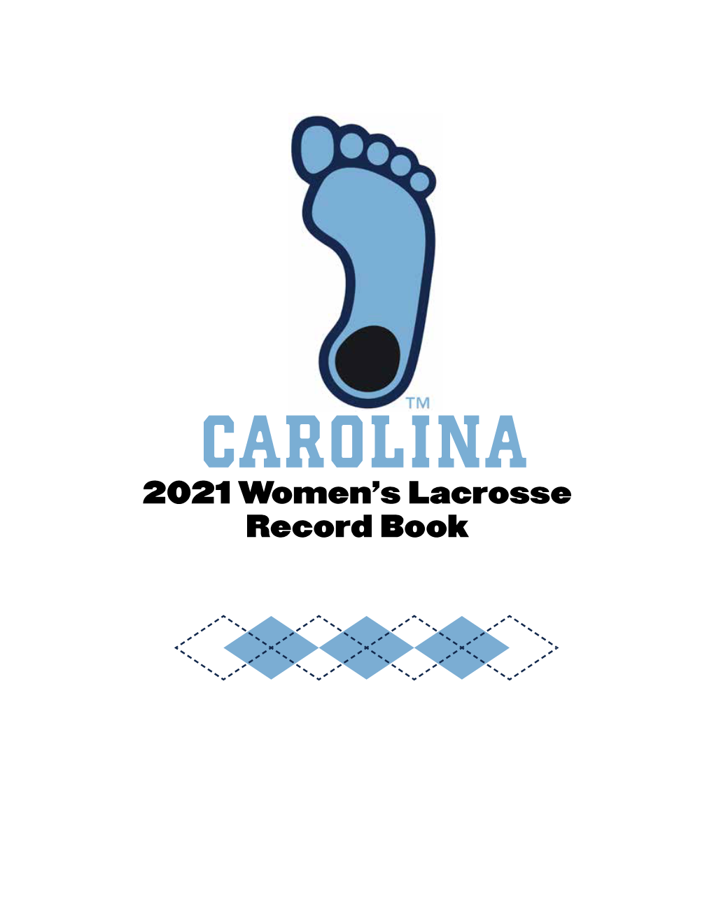 2021 Women's Lacrosse Record Book