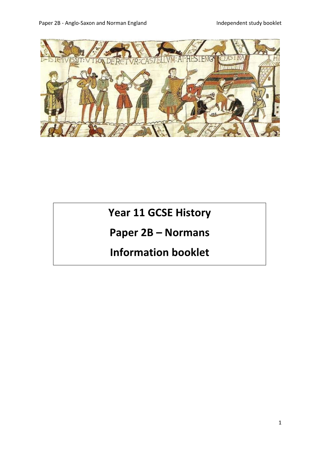 Year 11 GCSE History Paper 2B – Normans Information Booklet