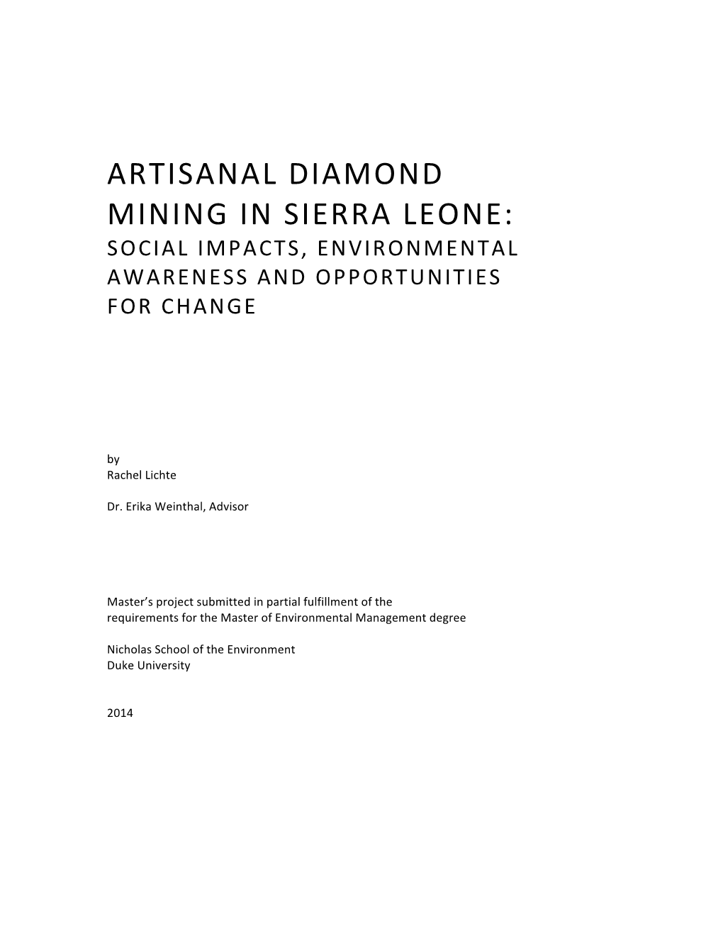 Artisanal Diamond Mining in Sierra Leone: Social Impacts, Environmental Awareness and Opportunities for Change