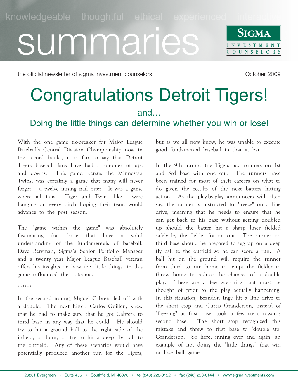 Congratulations Detroit Tigers! And… Doing the Little Things Can Determine Whether You Win Or Lose!