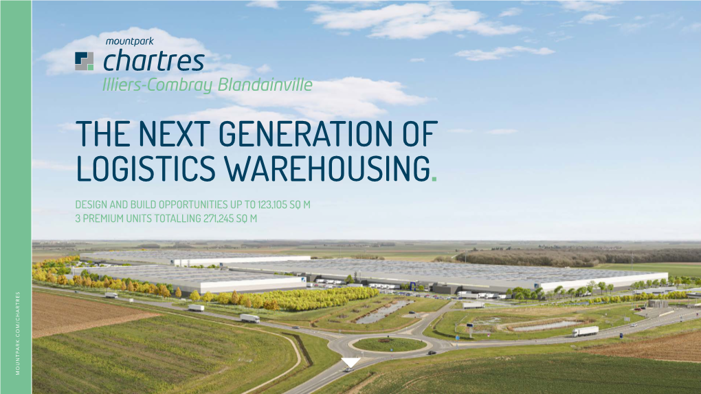 Illiers-Combray Blandainville the NEXT GENERATION of LOGISTICS WAREHOUSING