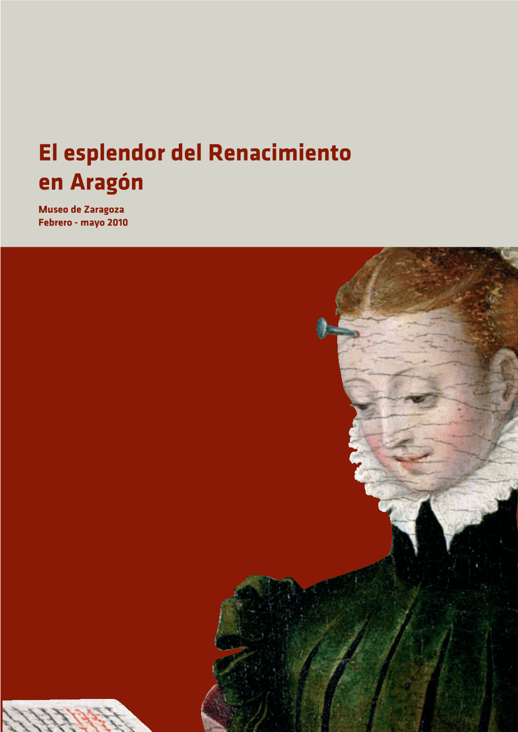 El Esplendor Del Renacimiento En Aragón