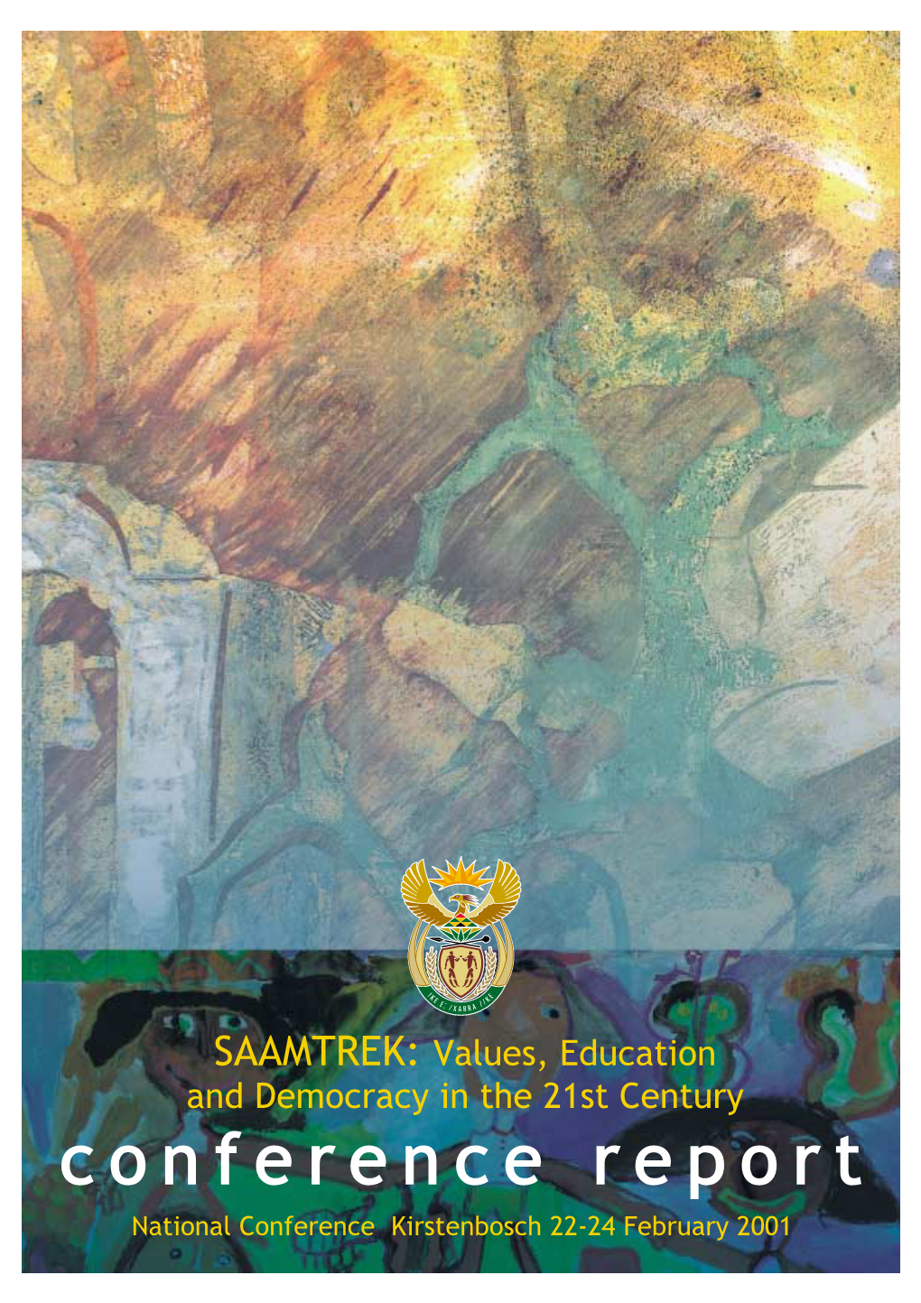 SAAMTREK: Values, Education and Democracy in the 21St Century Conference Report